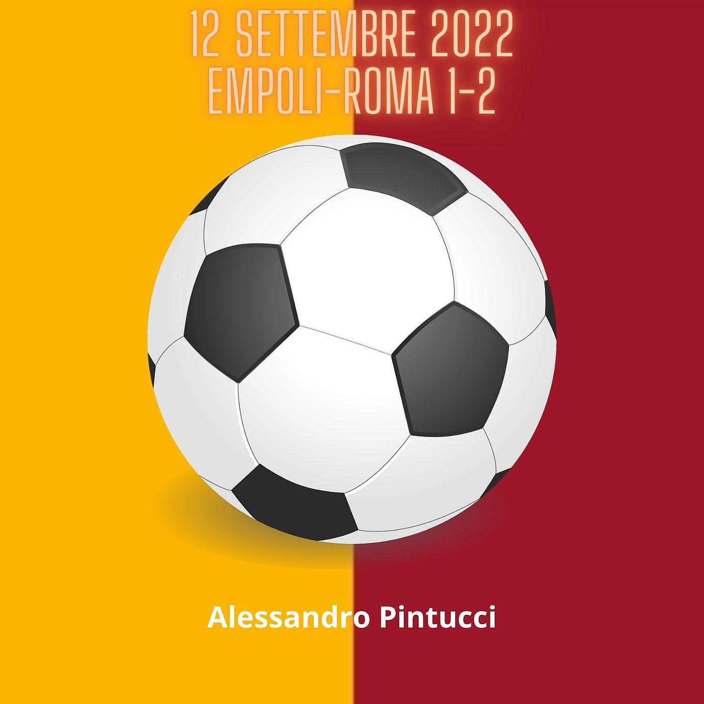 Постер альбома 12 settembre 2022 Empoli-Roma 1-2