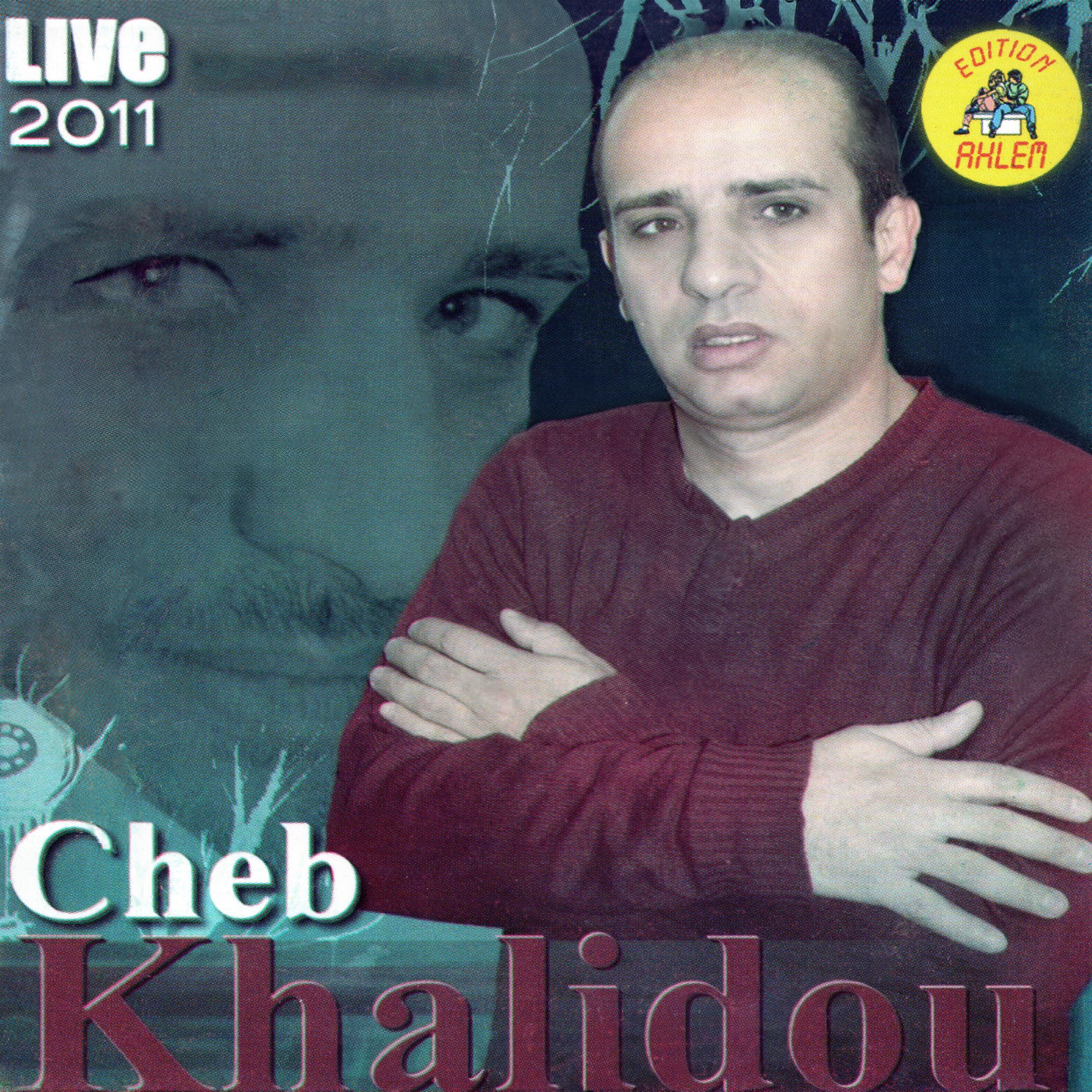 Постер альбома cheb khalidou