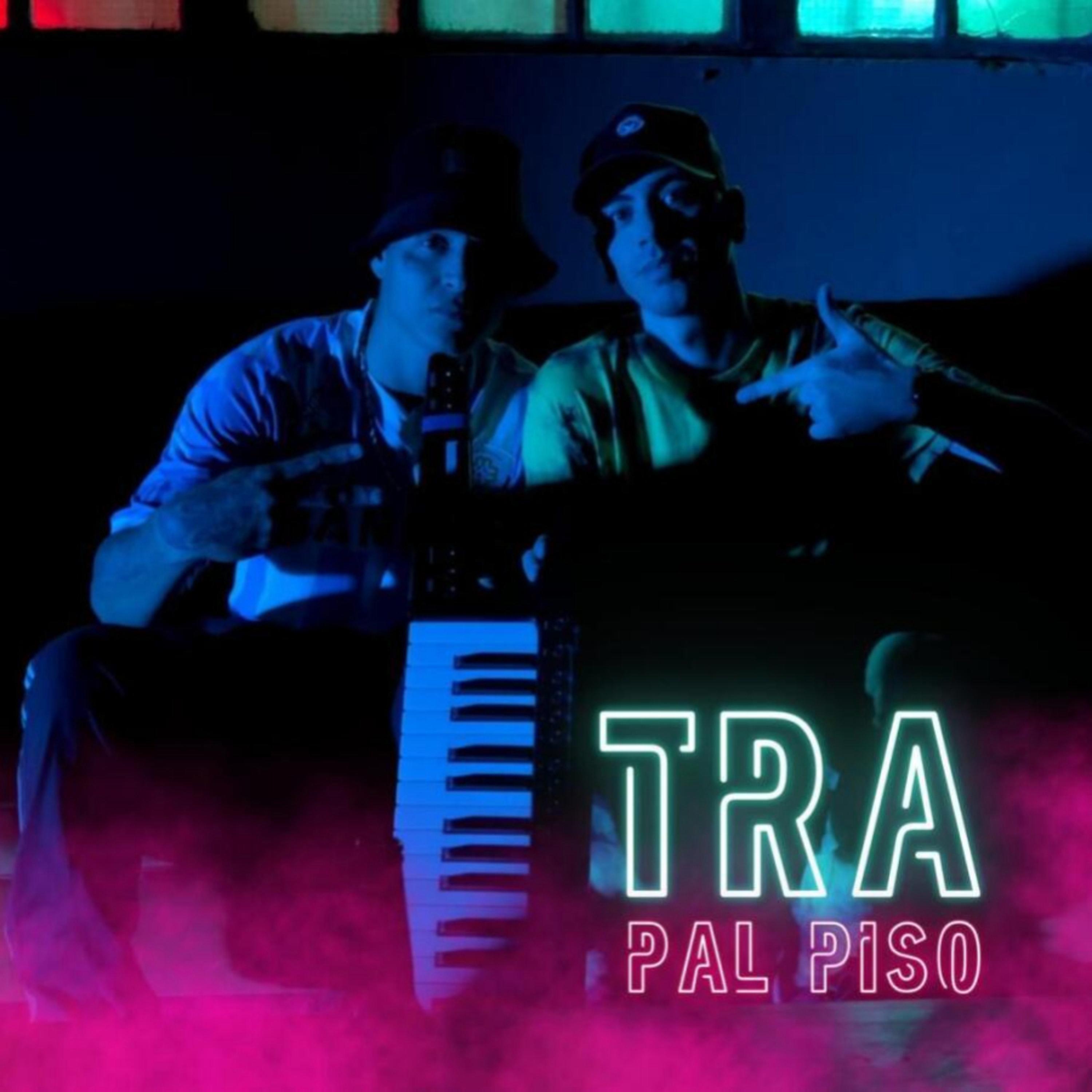 Постер альбома Tra Pal Piso