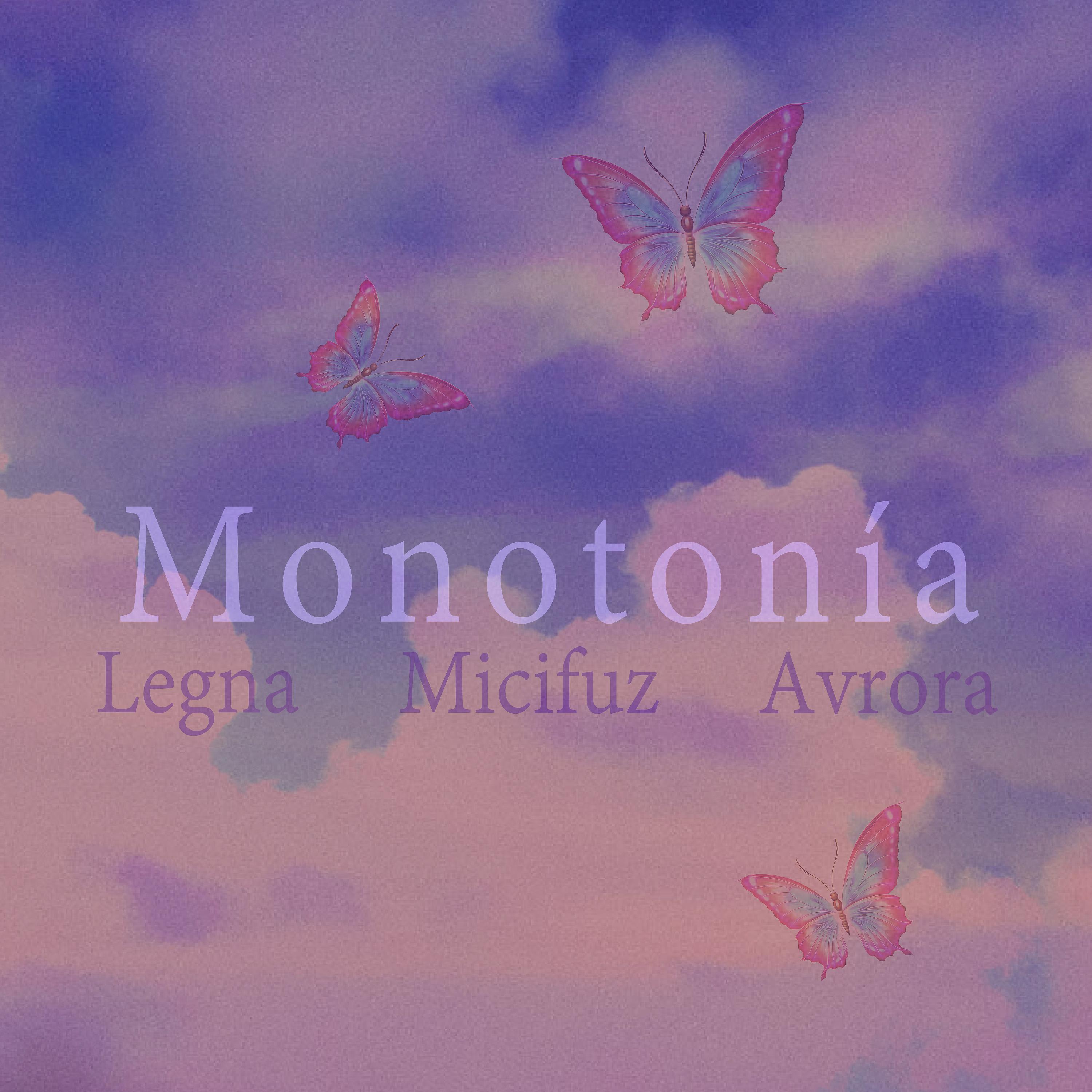 Постер альбома Monotonía