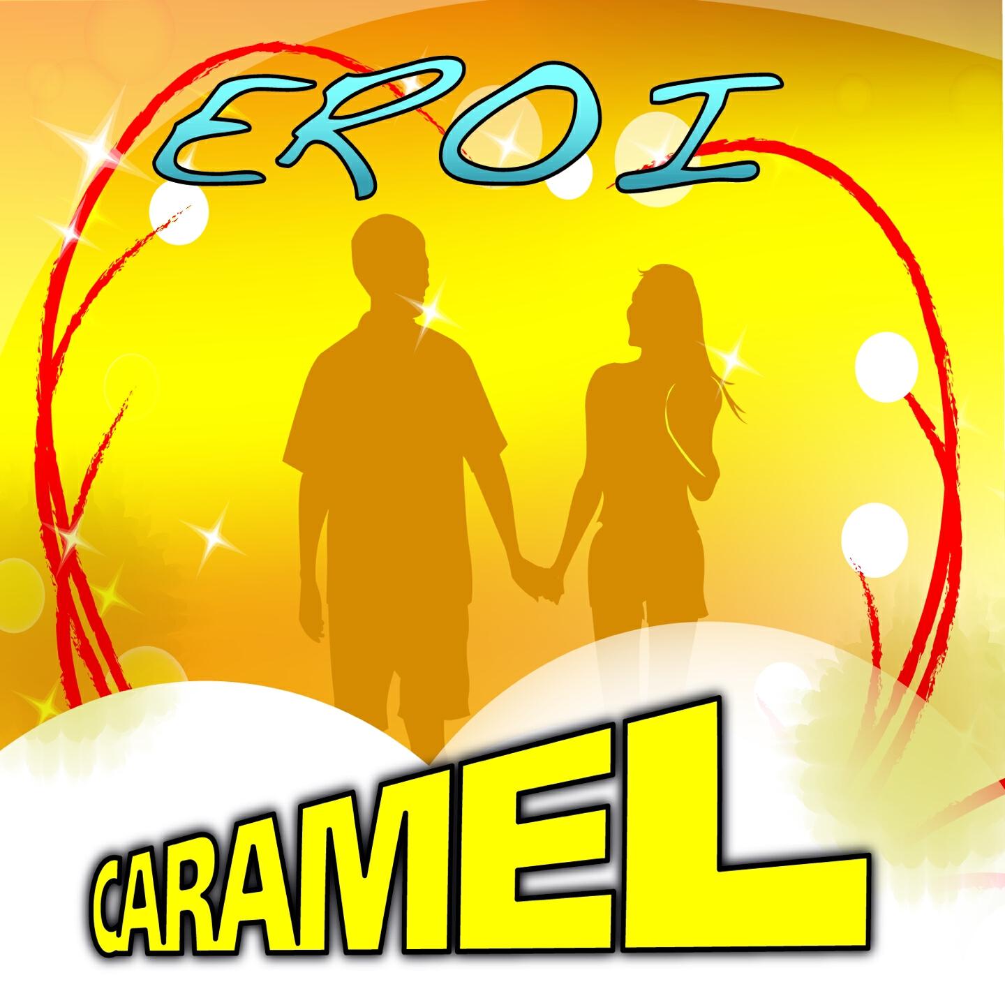 Caramel - Ci vuole poco per amare