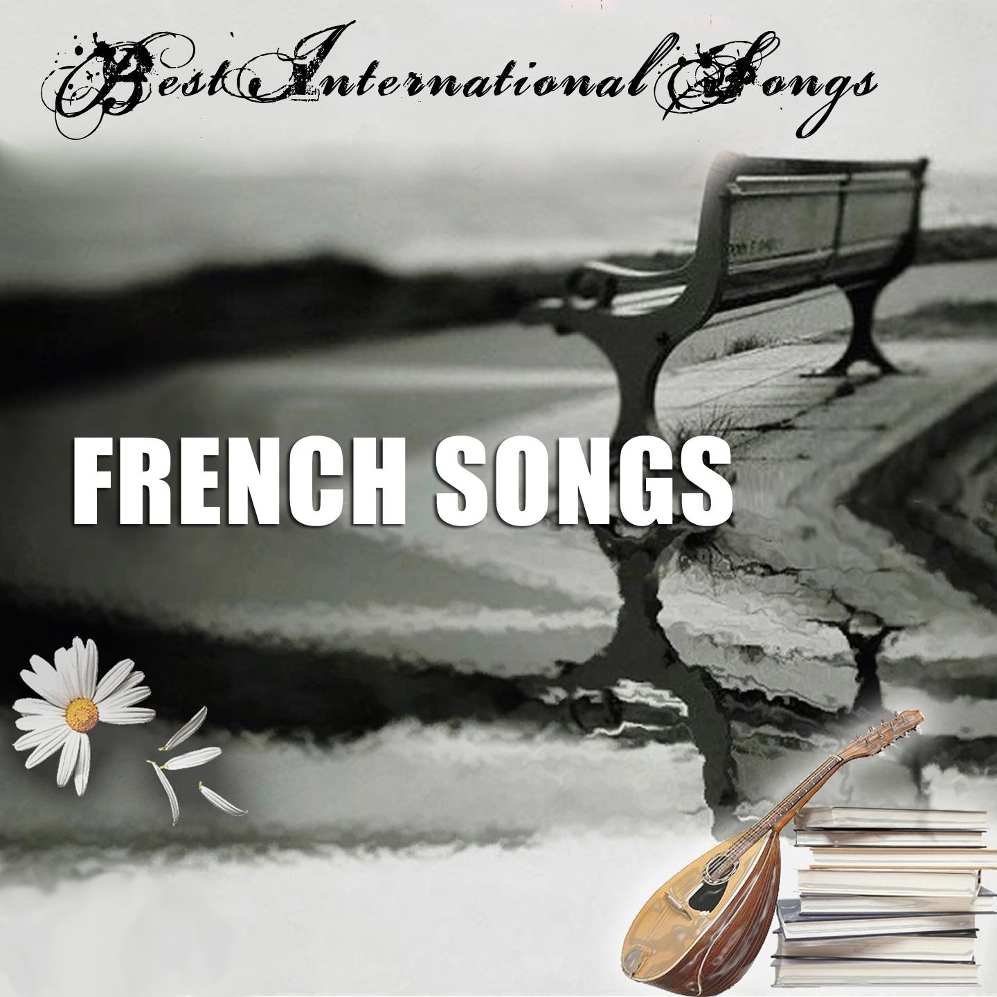 Постер альбома Best International Songs: French Songs