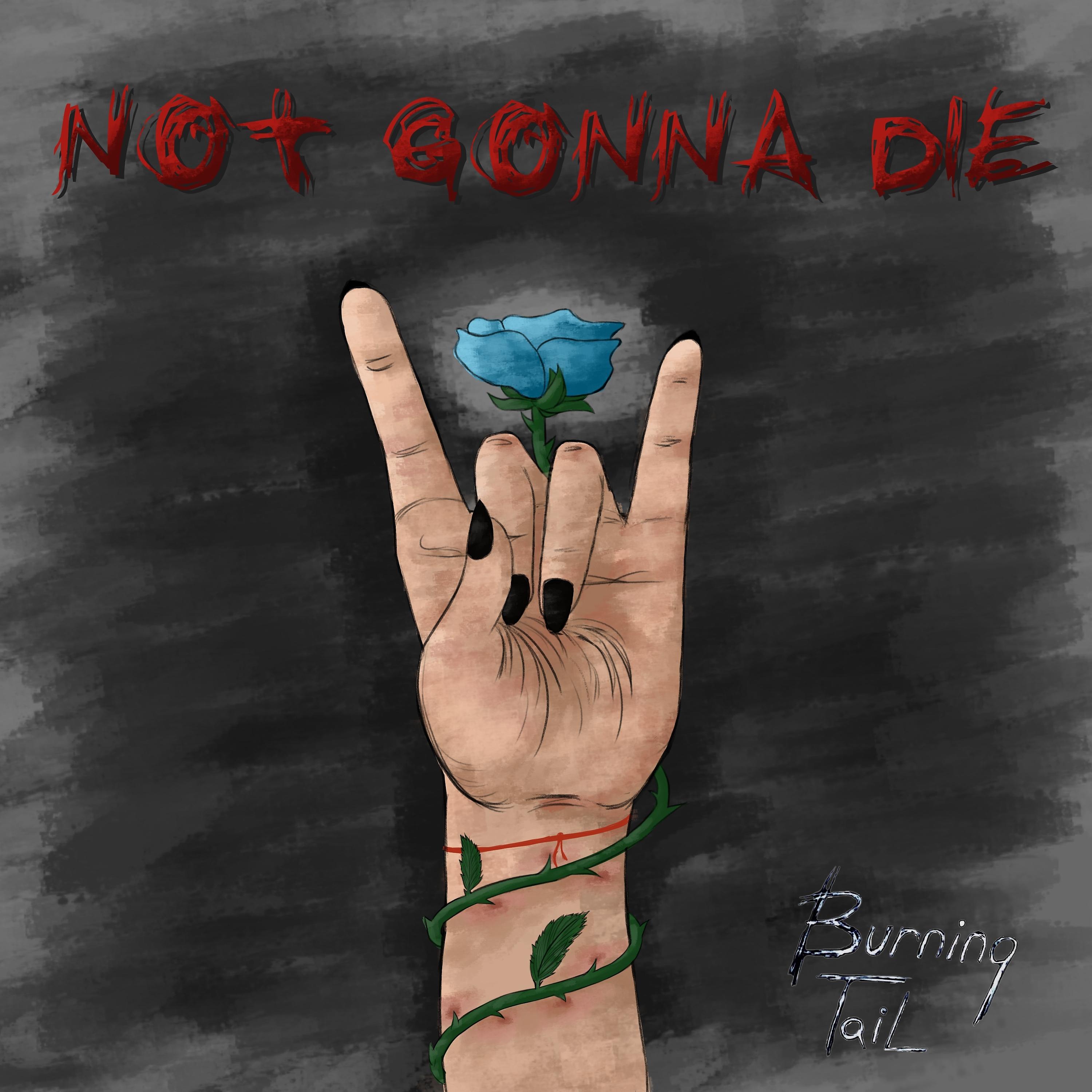 Постер альбома Not Gonna Die