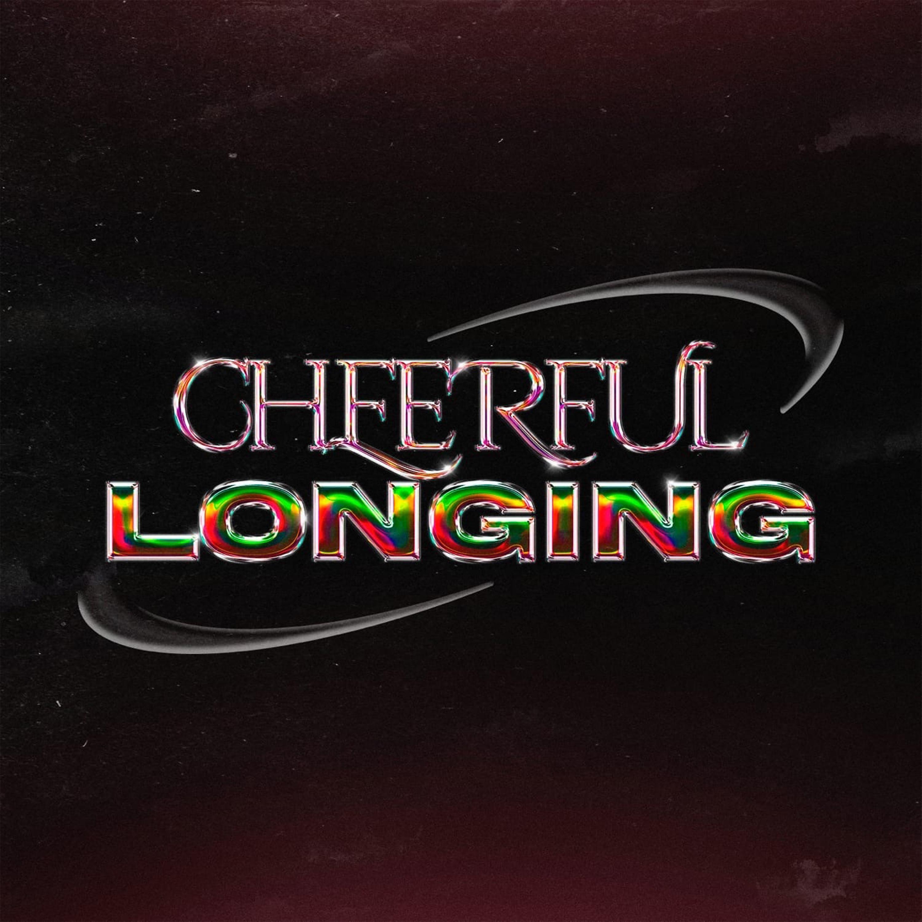 Постер альбома Cheerful Longing