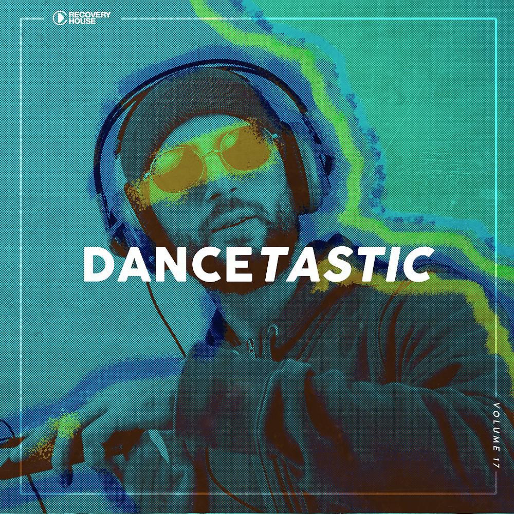 Постер альбома Dancetastic, Vol. 17