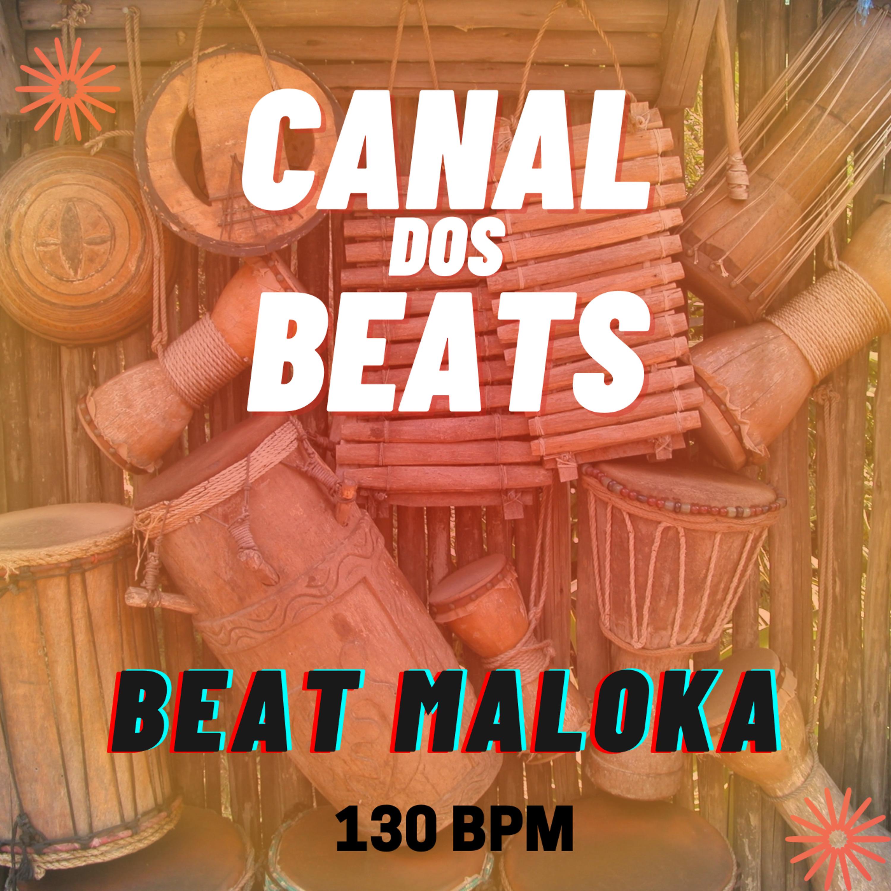 Постер альбома Beat Maloka (130Bpm)