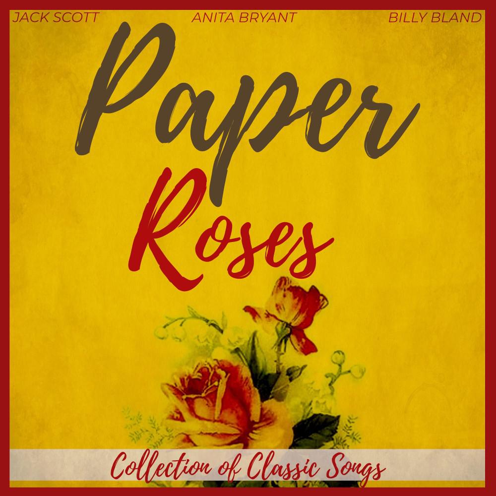 Постер альбома Paper Roses (Collection of Classic Songs)