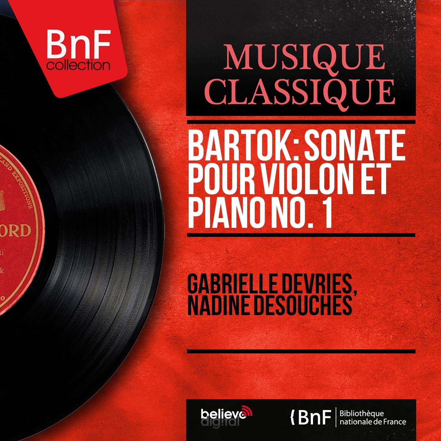 Постер альбома Bartók: Sonate pour violon et piano No. 1 (Mono Version)