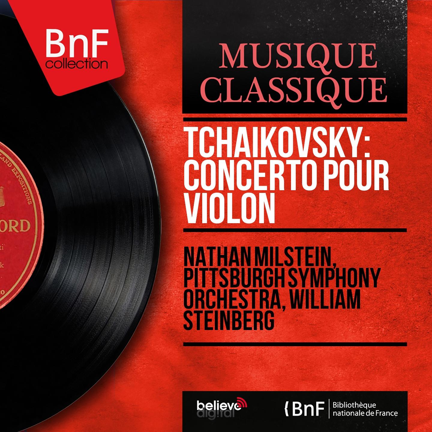 Постер альбома Tchaikovsky: Concerto pour violon (Mono Version)