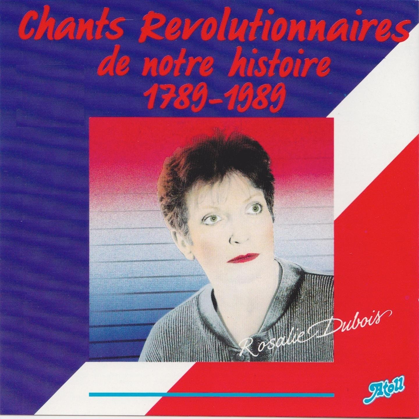 Постер альбома Chants révolutionnaires de notre histoire 1789-1989