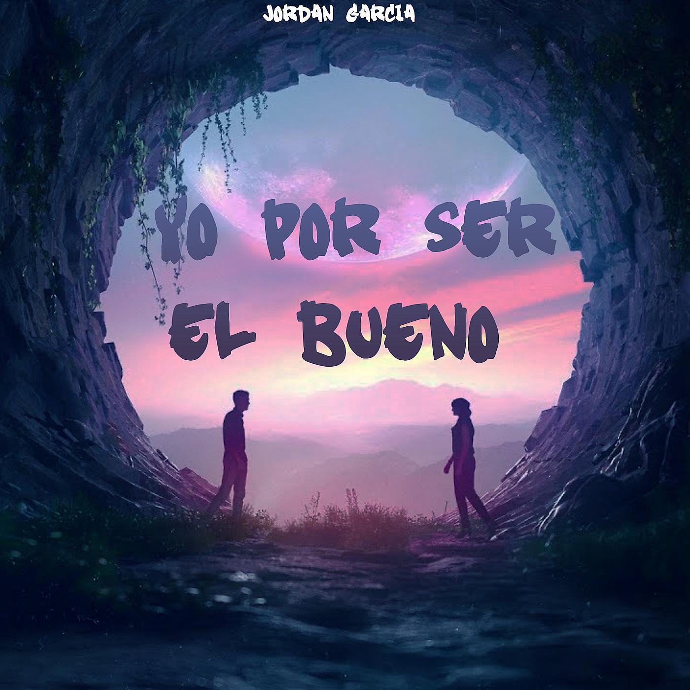 Постер альбома Yo Por Ser El Bueno