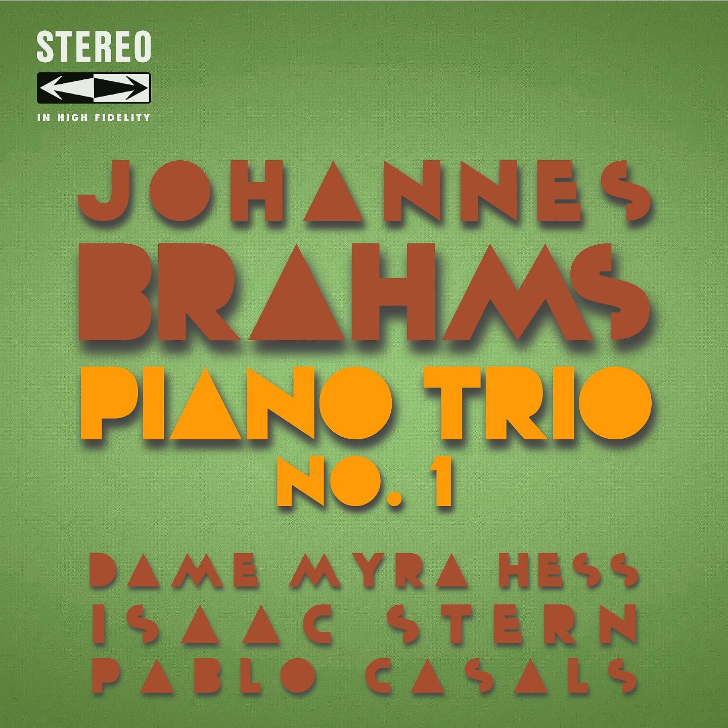 Постер альбома Johannes Brahms Piano Trio No.1
