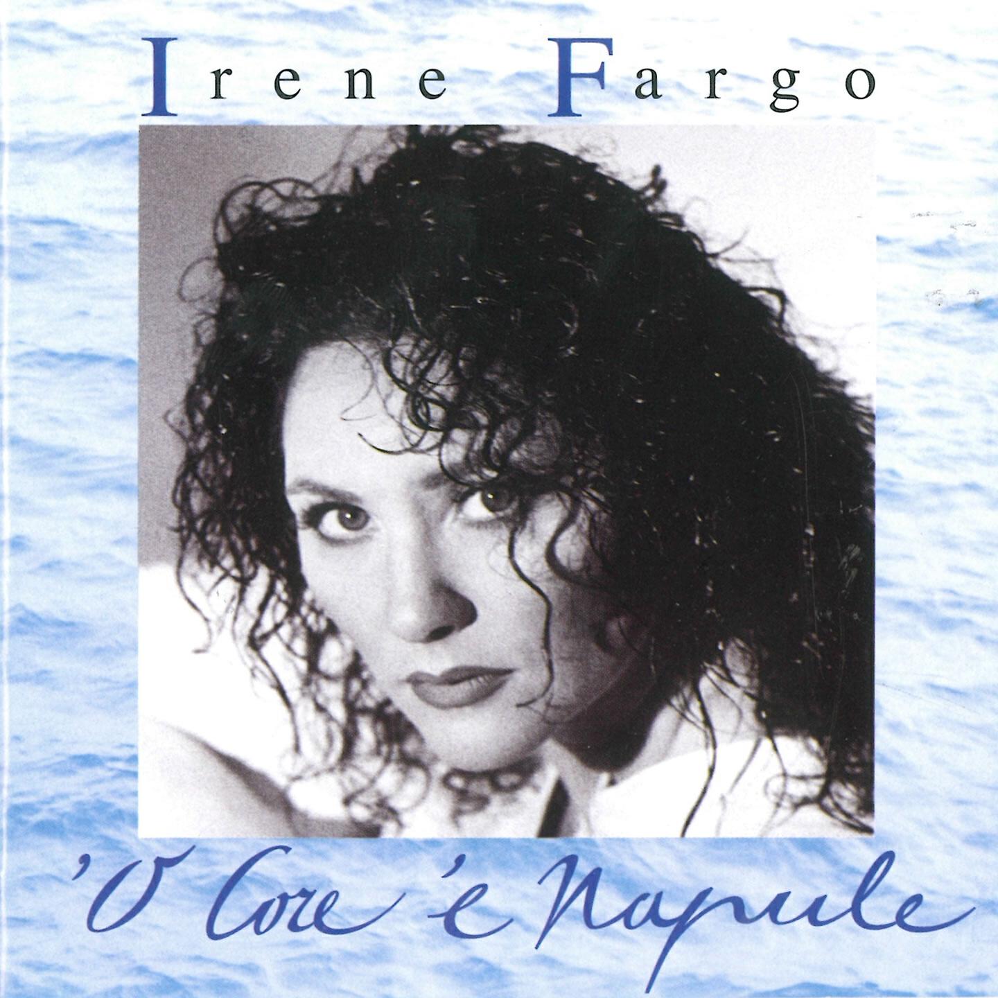 Irene Fargo - Anema e core
