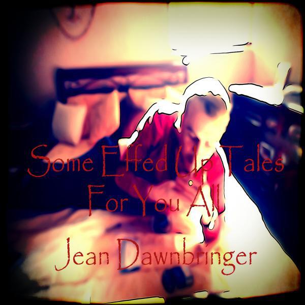 Jean Dawnbringer - Bringah's Journey Into Smack-My-Bitch-Up-Land (Original Mix)