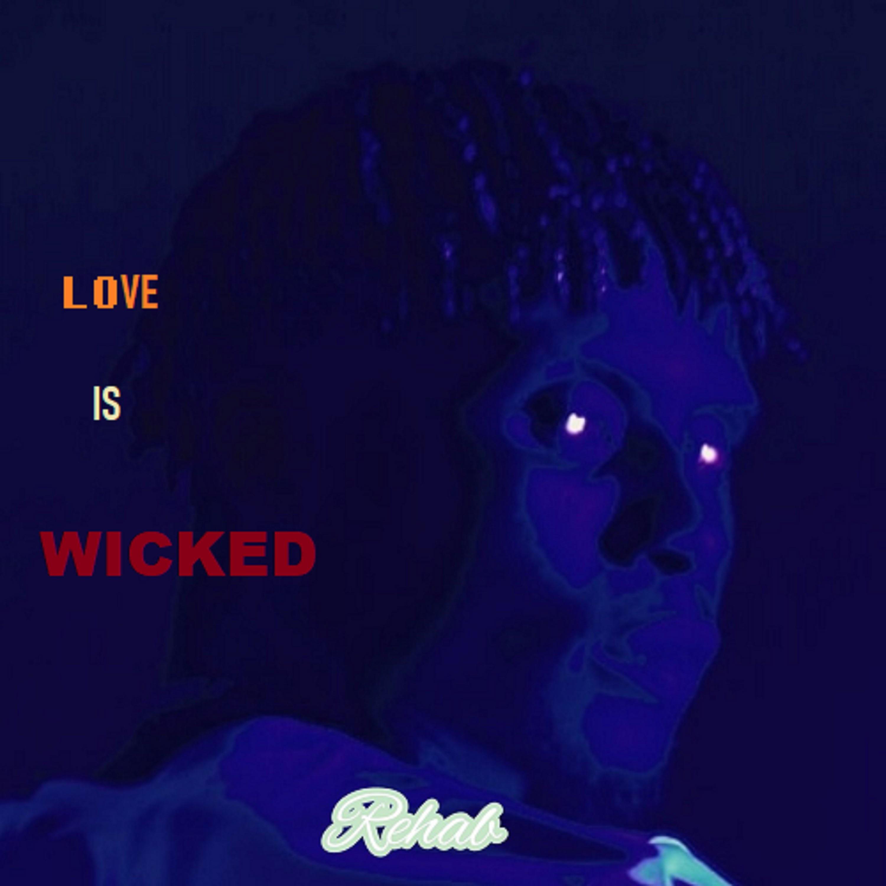 Постер альбома Love Is Wicked