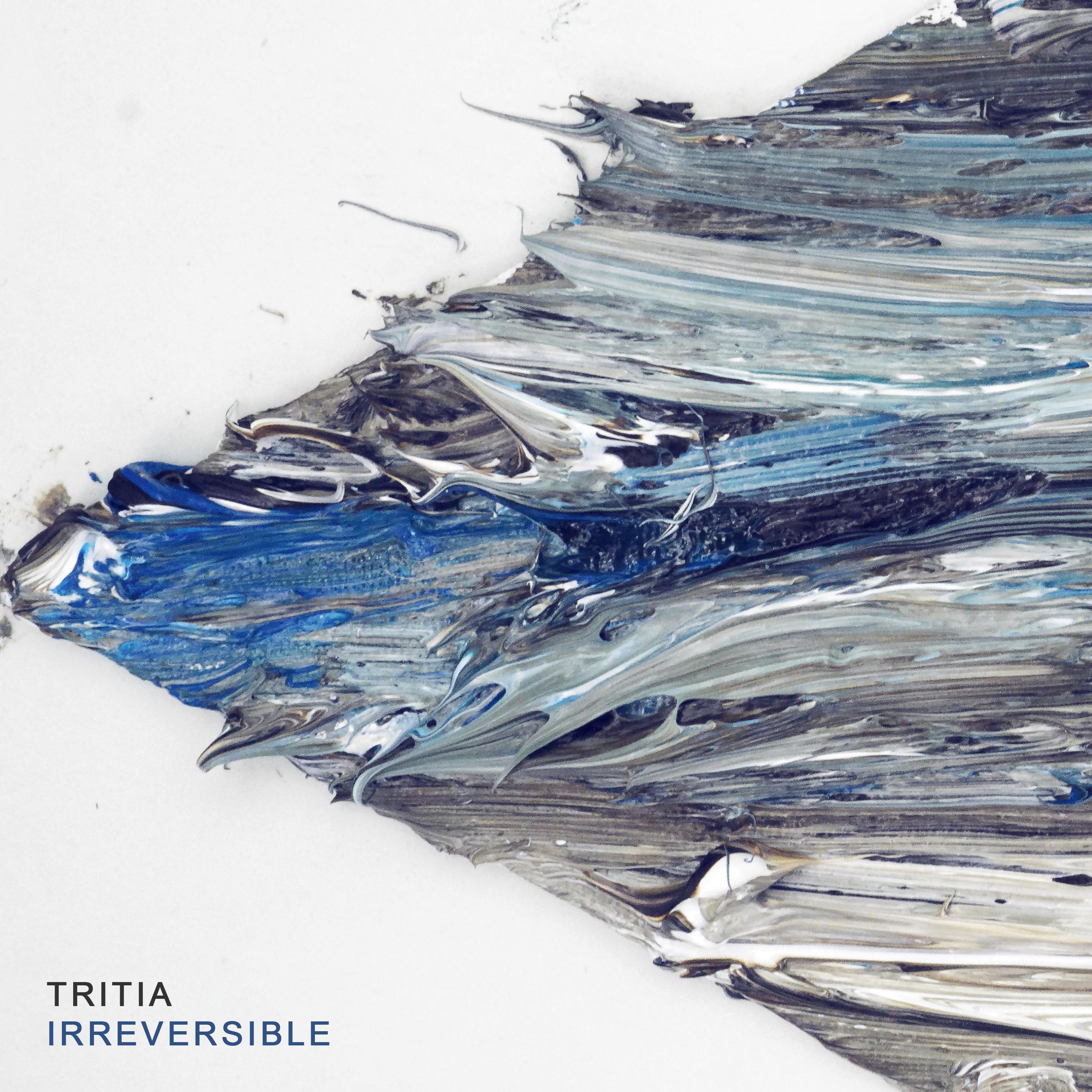 Tritia - Irreversible