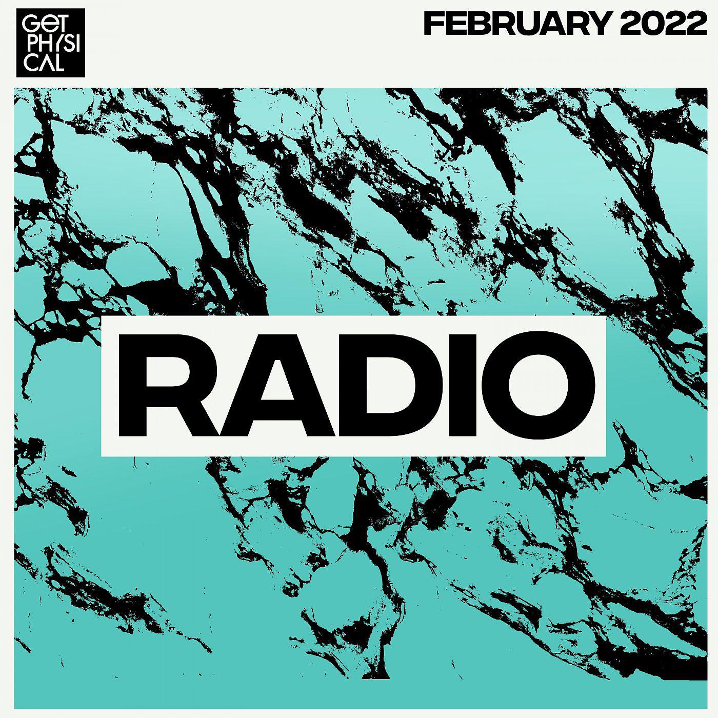 Постер альбома Get Physical Radio - February 2022