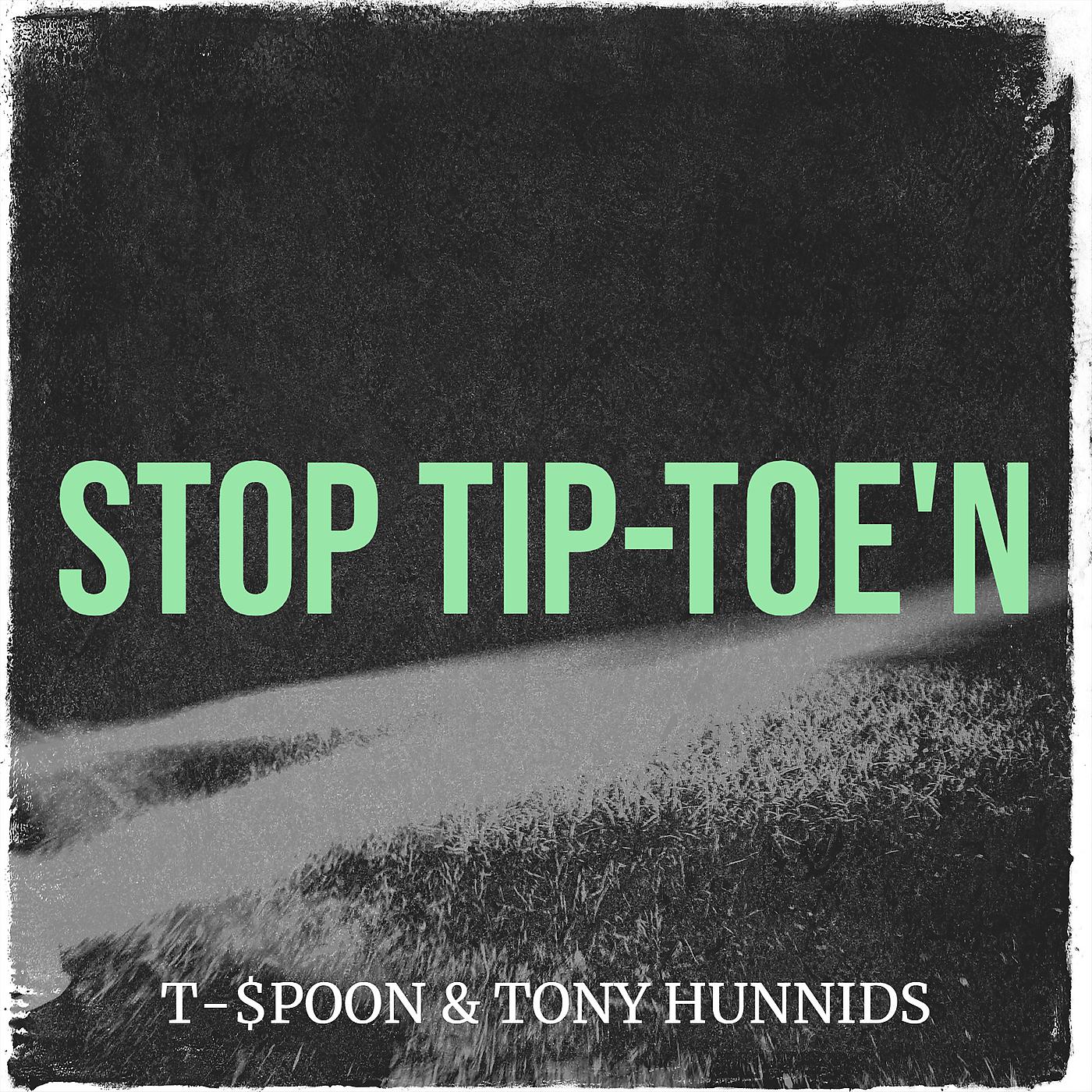 Постер альбома Stop Tip-Toe'n