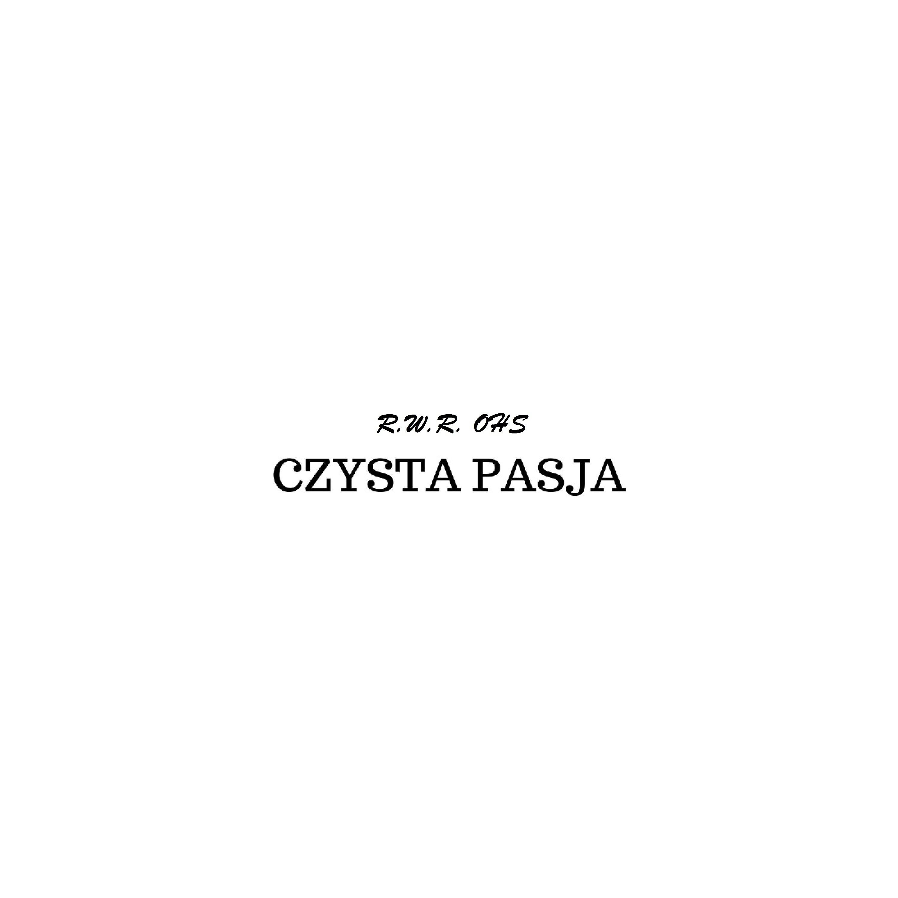 Постер альбома Czysta Pasja
