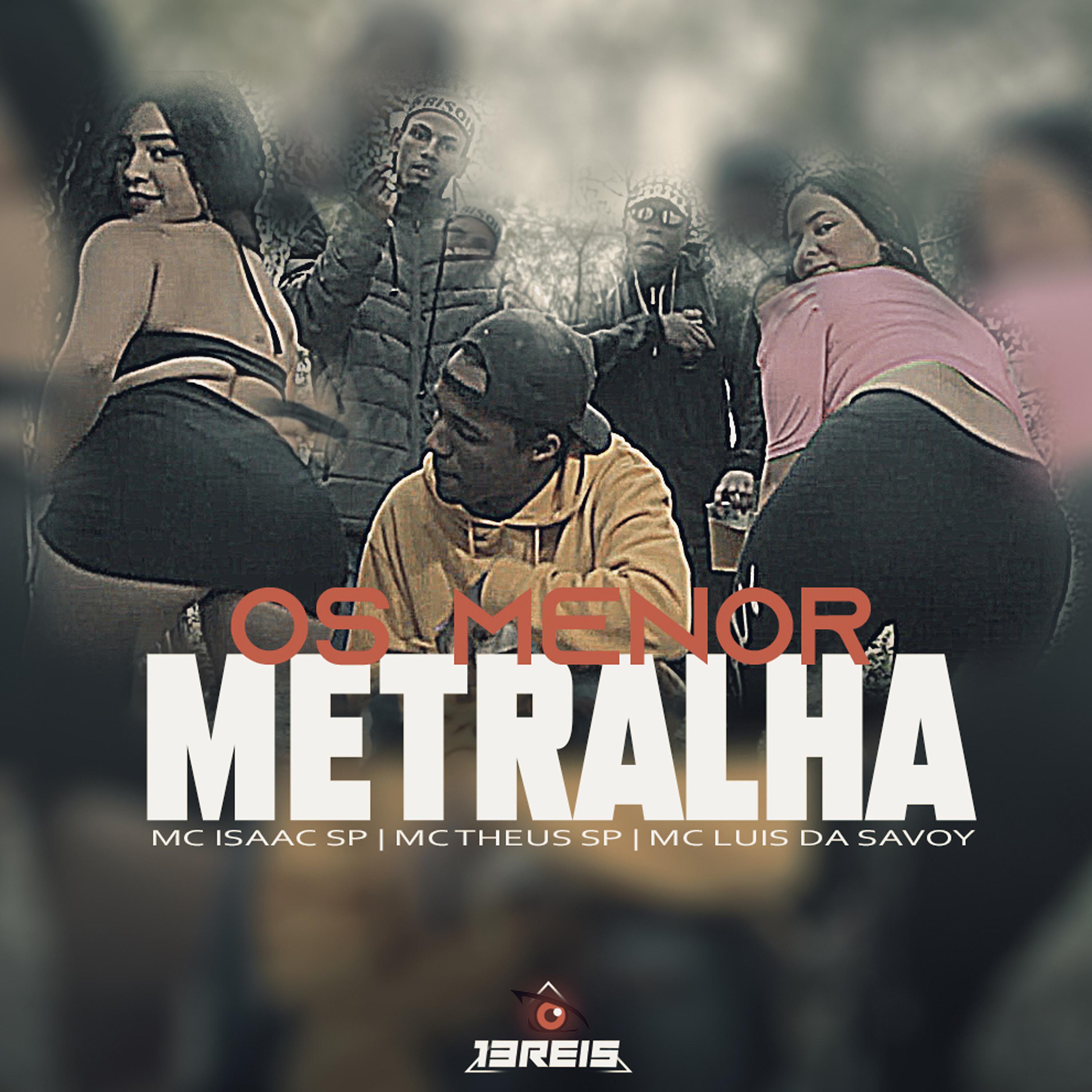 Постер альбома Os Menor Metralha