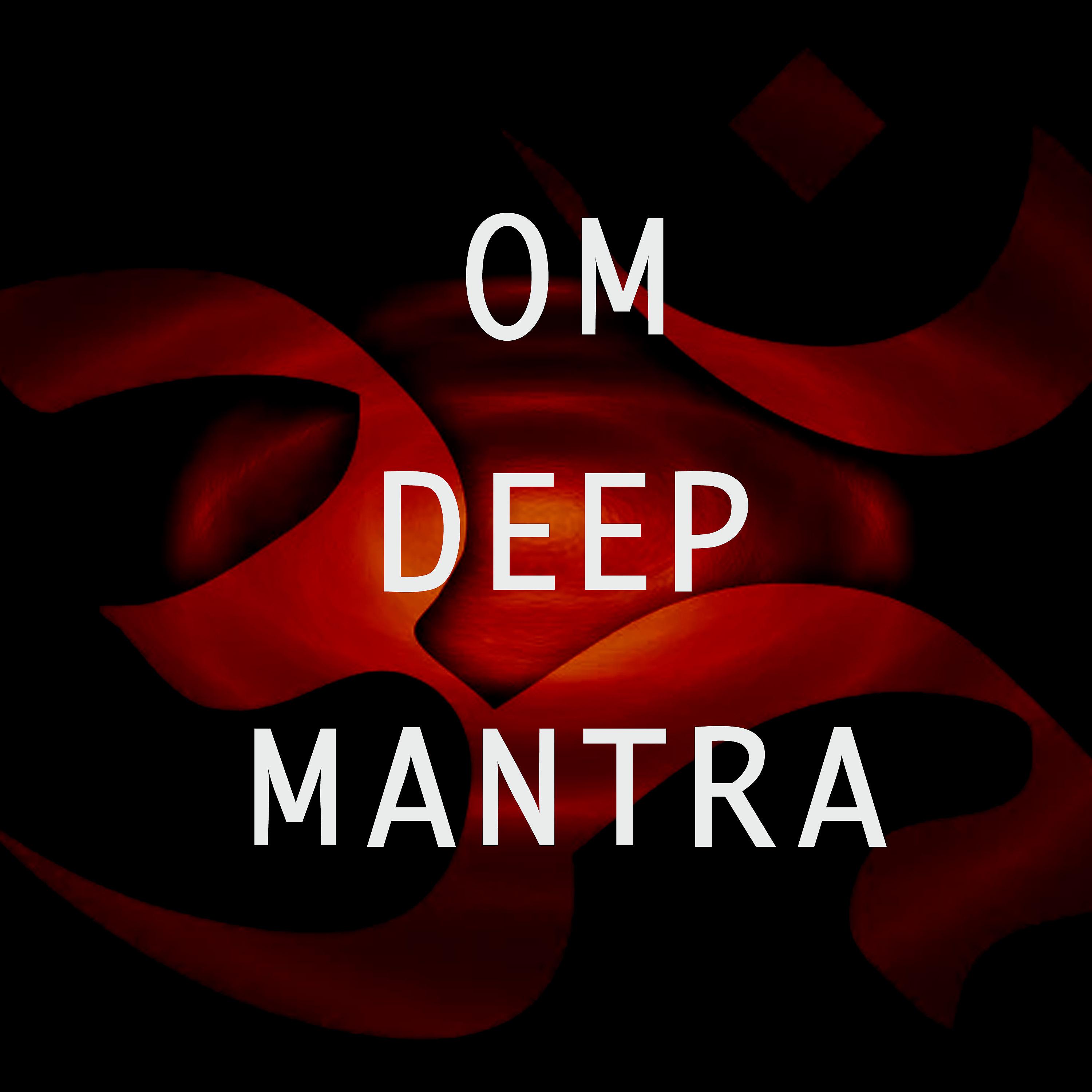 Постер альбома Om Deep Mantra