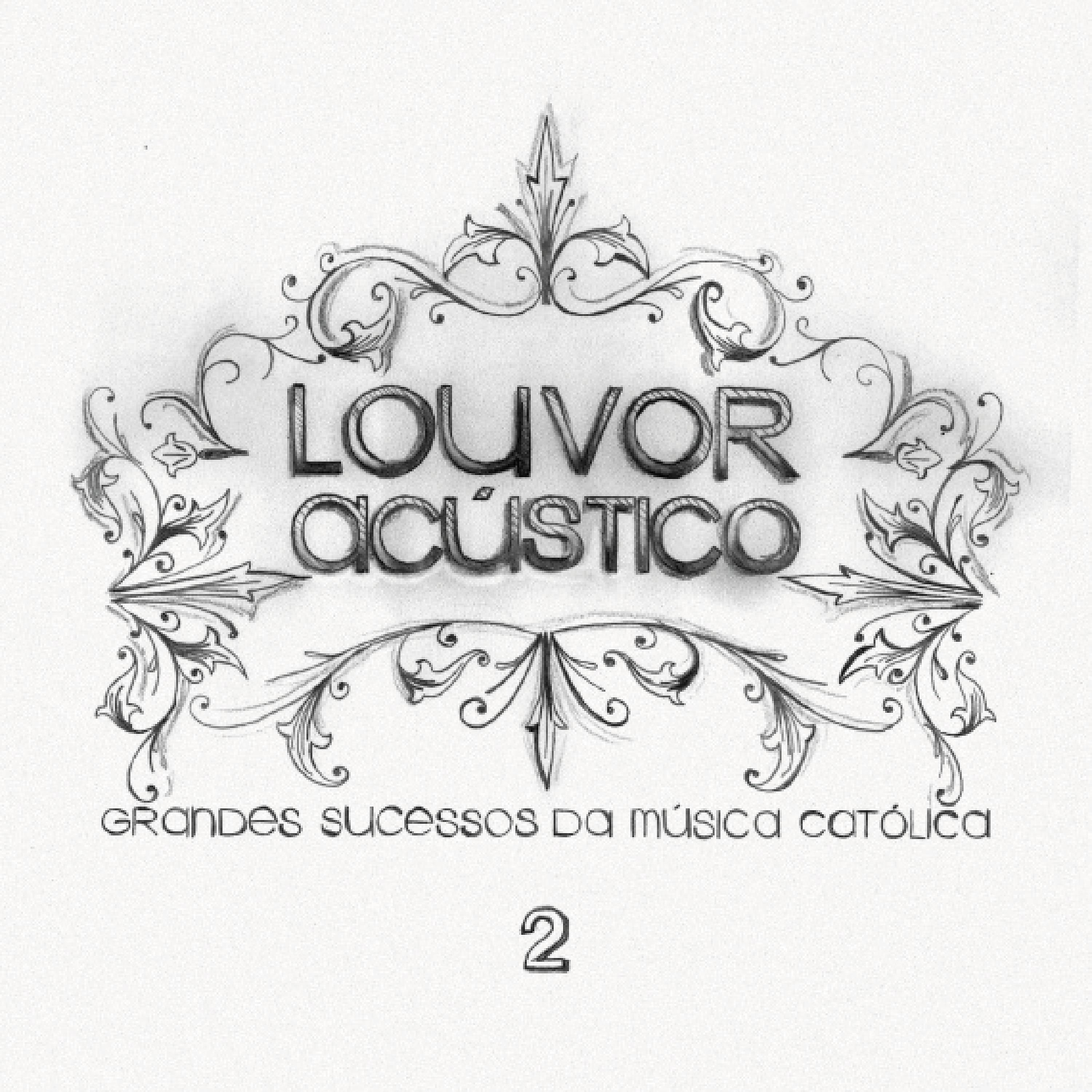Постер альбома Louvor Acústico, Vol. 2: Grandes Sucessos da Música Católica