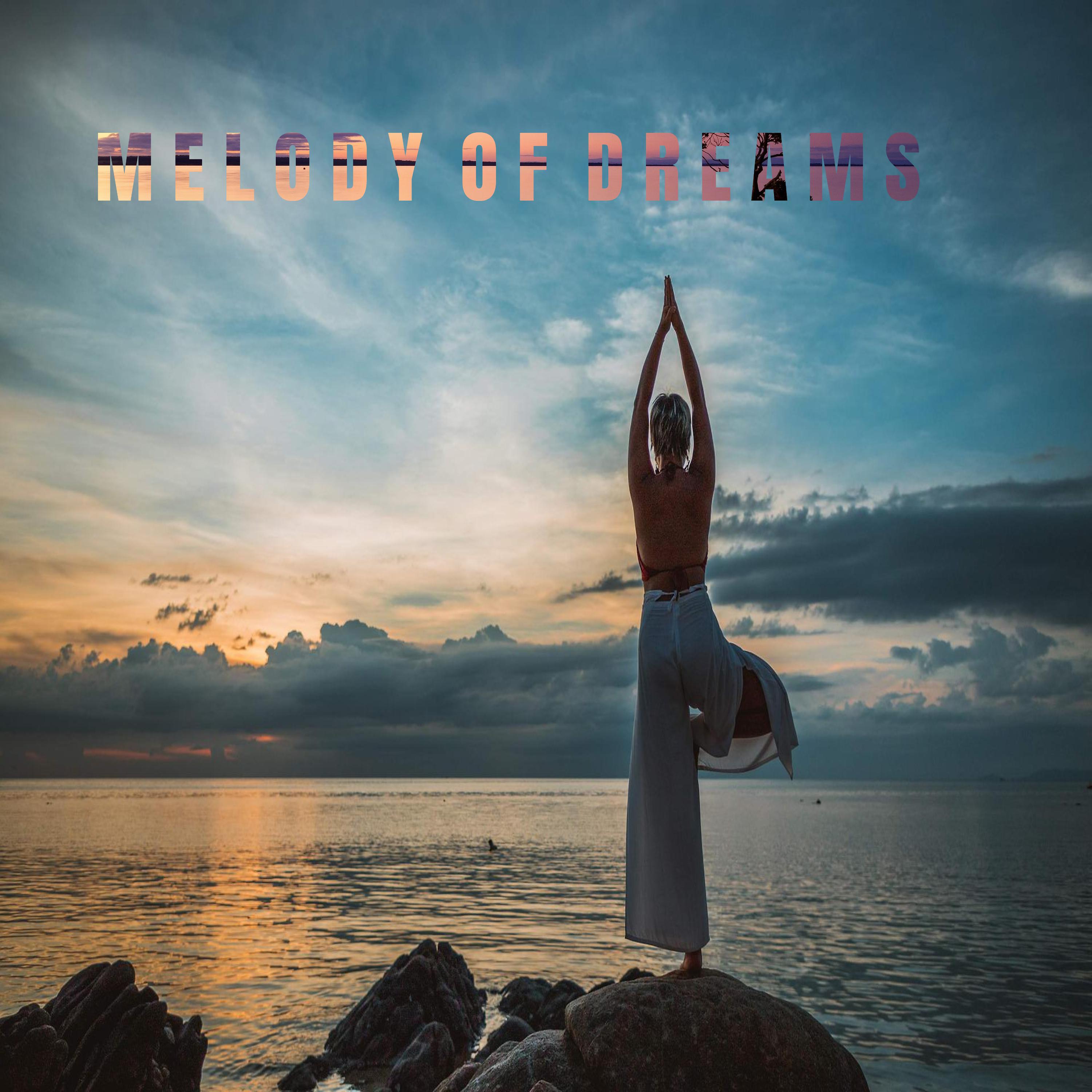 Постер альбома Melody Of Dreams