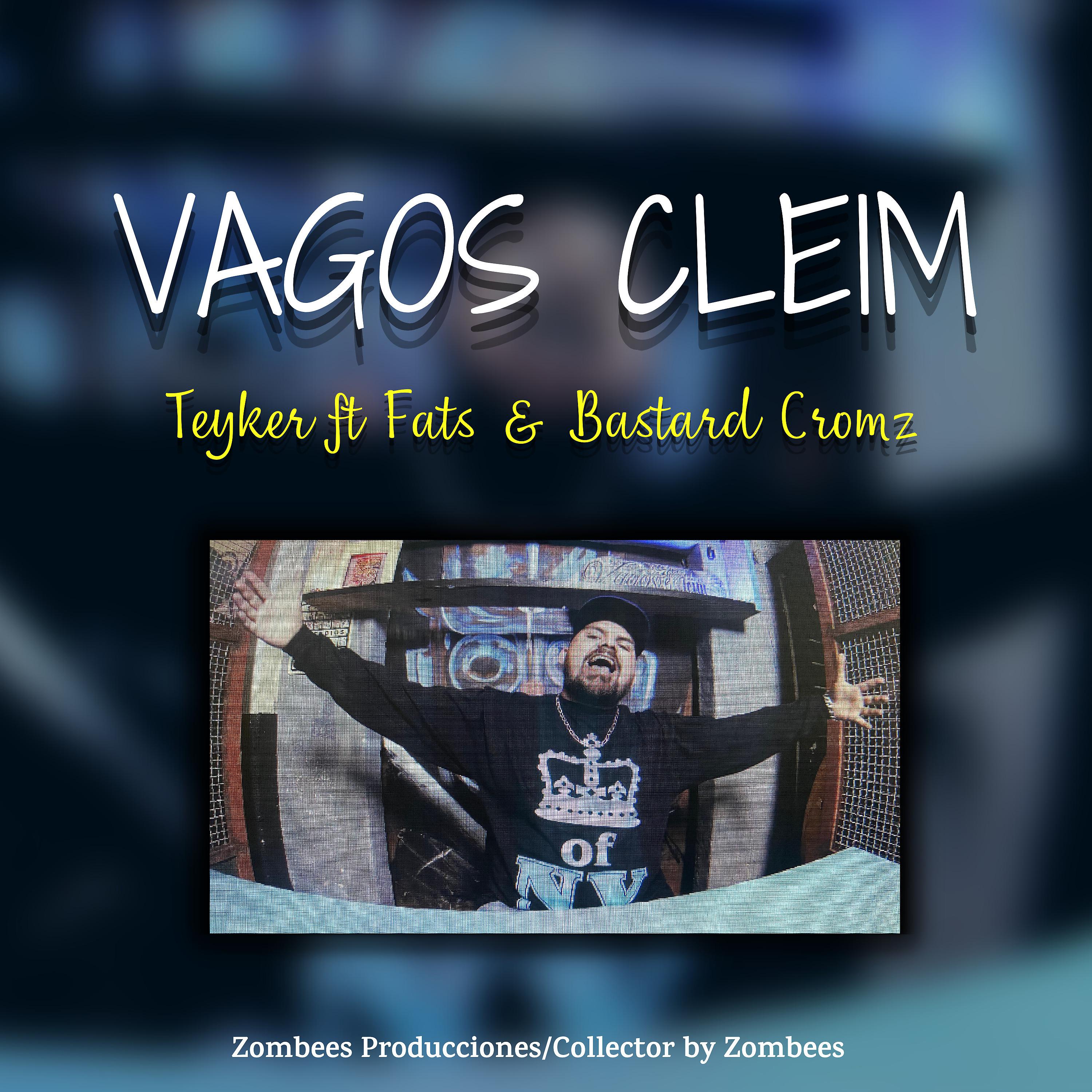 Постер альбома Vagos Cleim