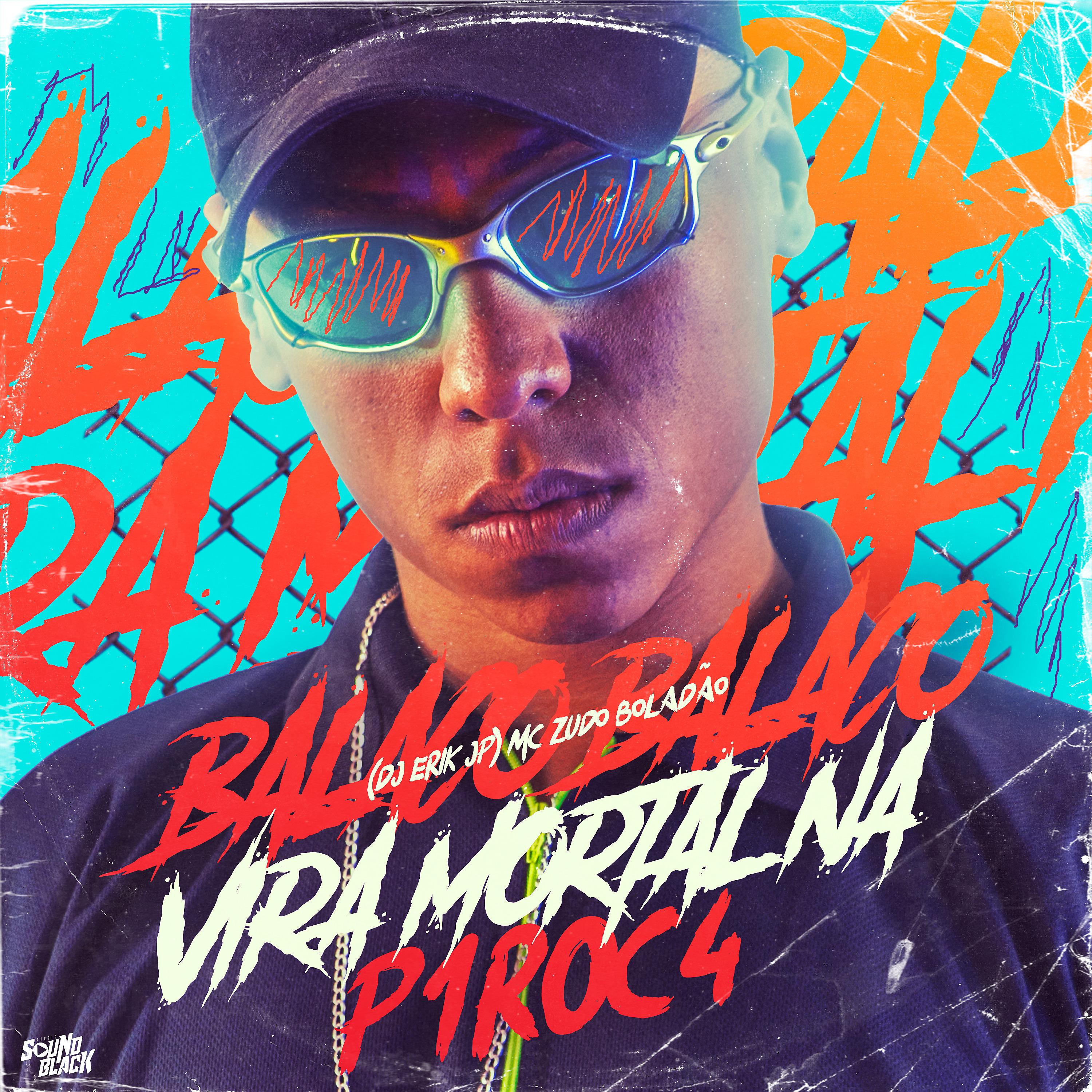 Постер альбома Balaco Balaco - Vira Mortal na P1R0C4