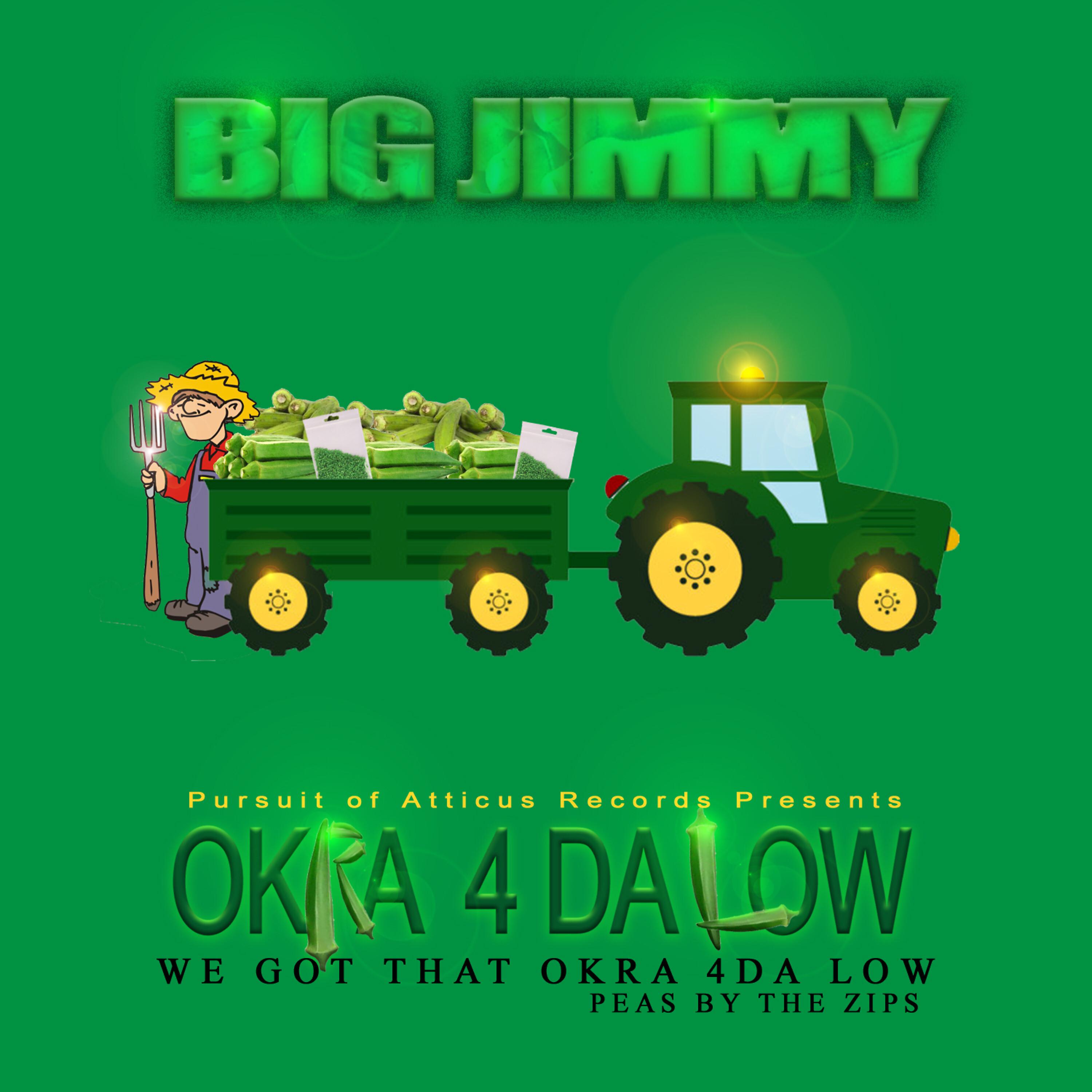 Постер альбома Okra 4 Da Low