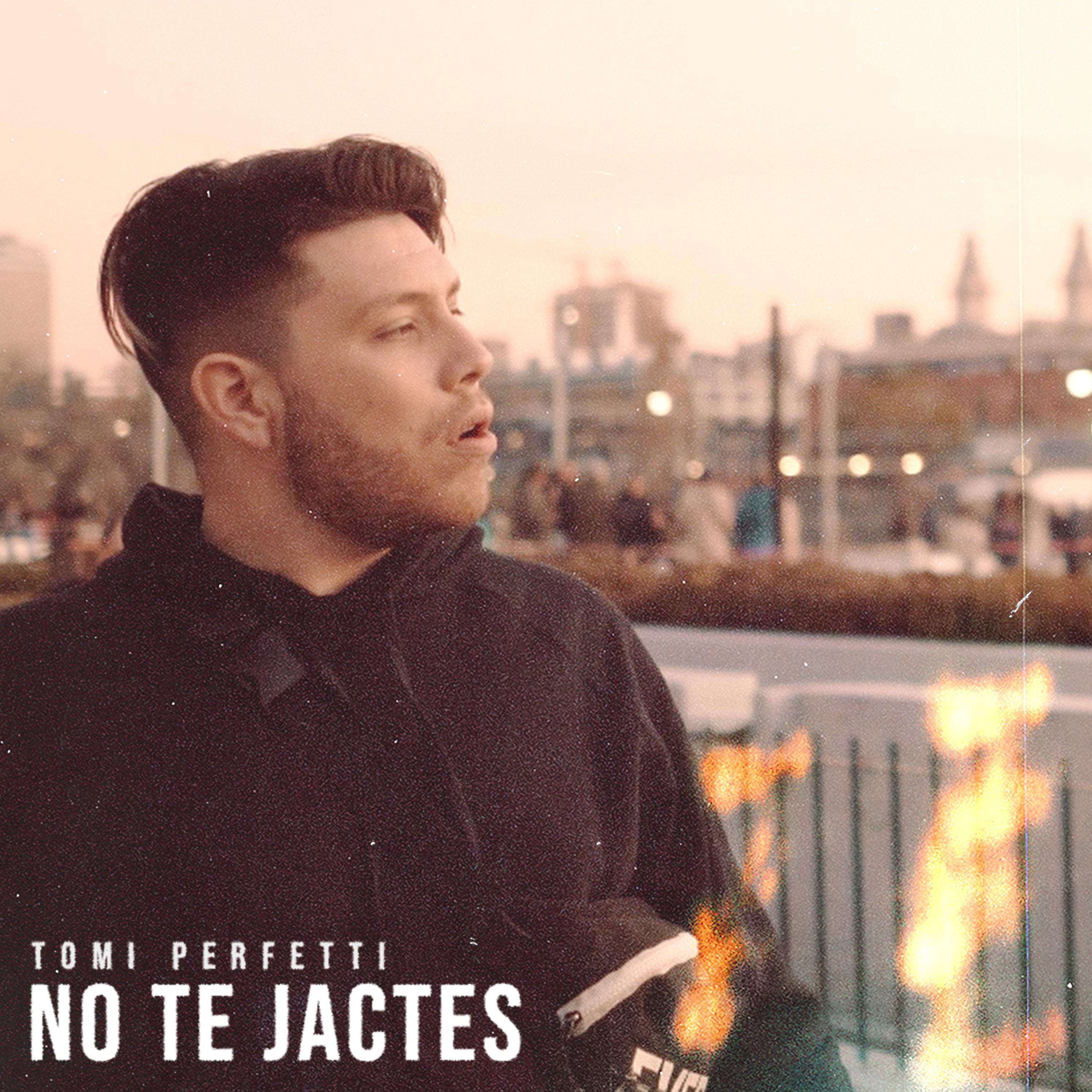 Постер альбома No Te Jactes