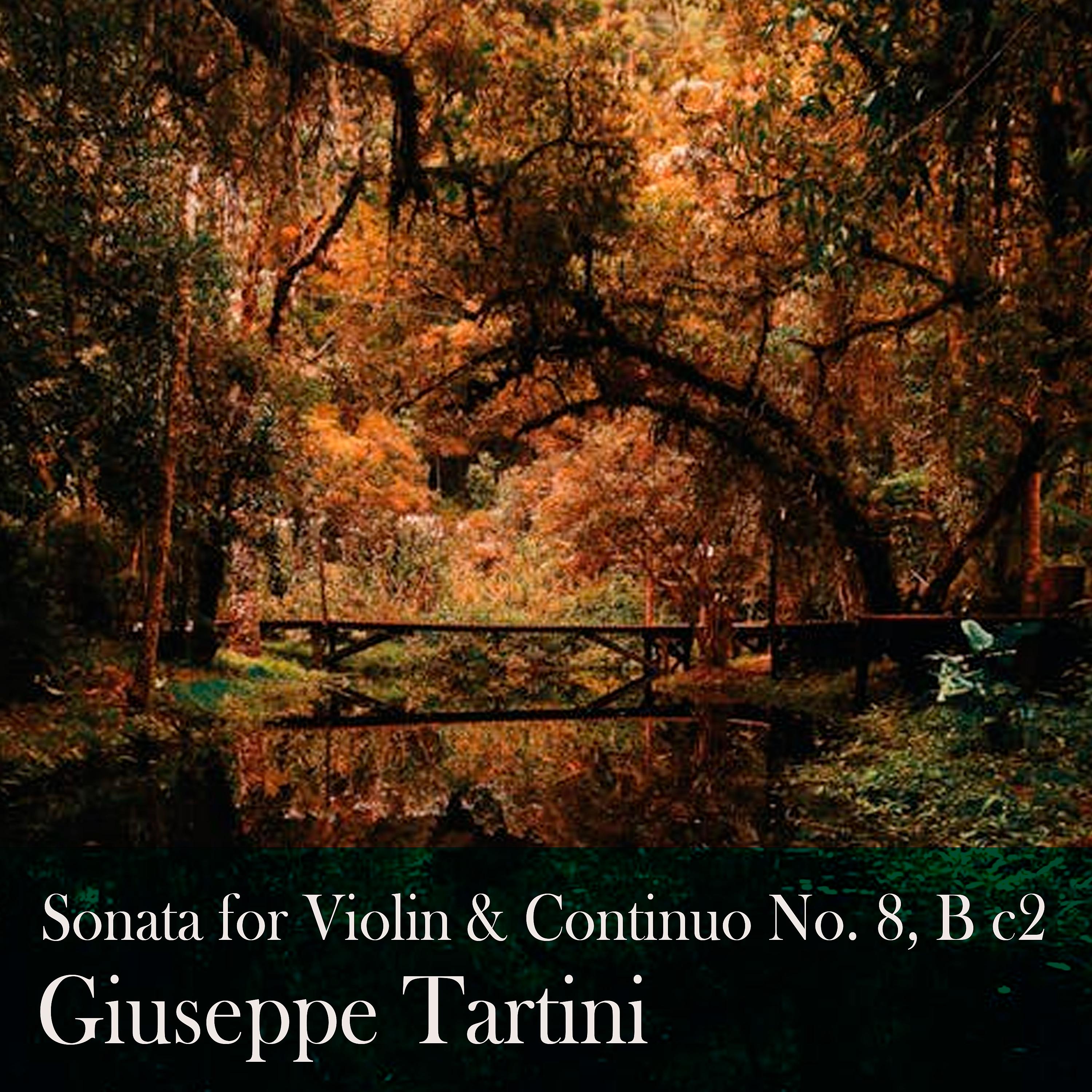 Постер альбома Sonata For Violin & Continuo No. 8, B C2 , Giuseppe Tartini