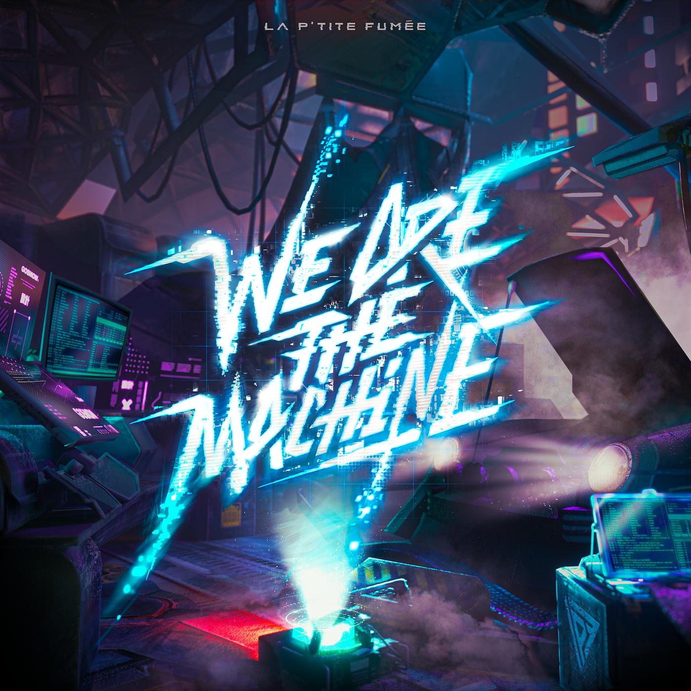 Постер альбома We Are The Machine