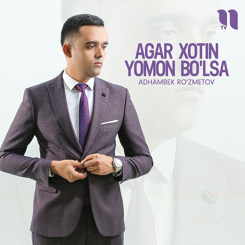 Постер альбома Agar xotin yomon bo'lsa