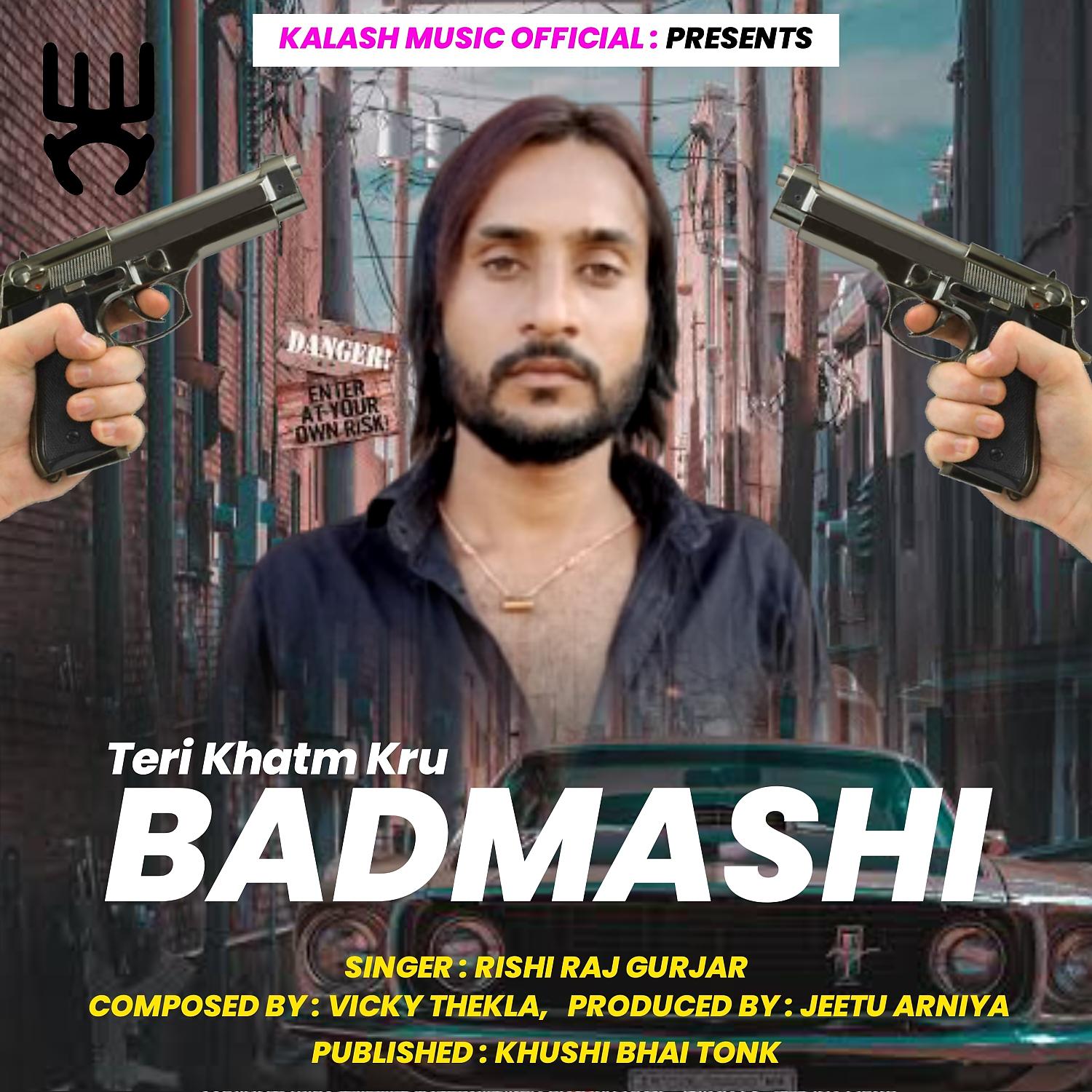 Постер альбома Teri Khatm Kru Badmashi