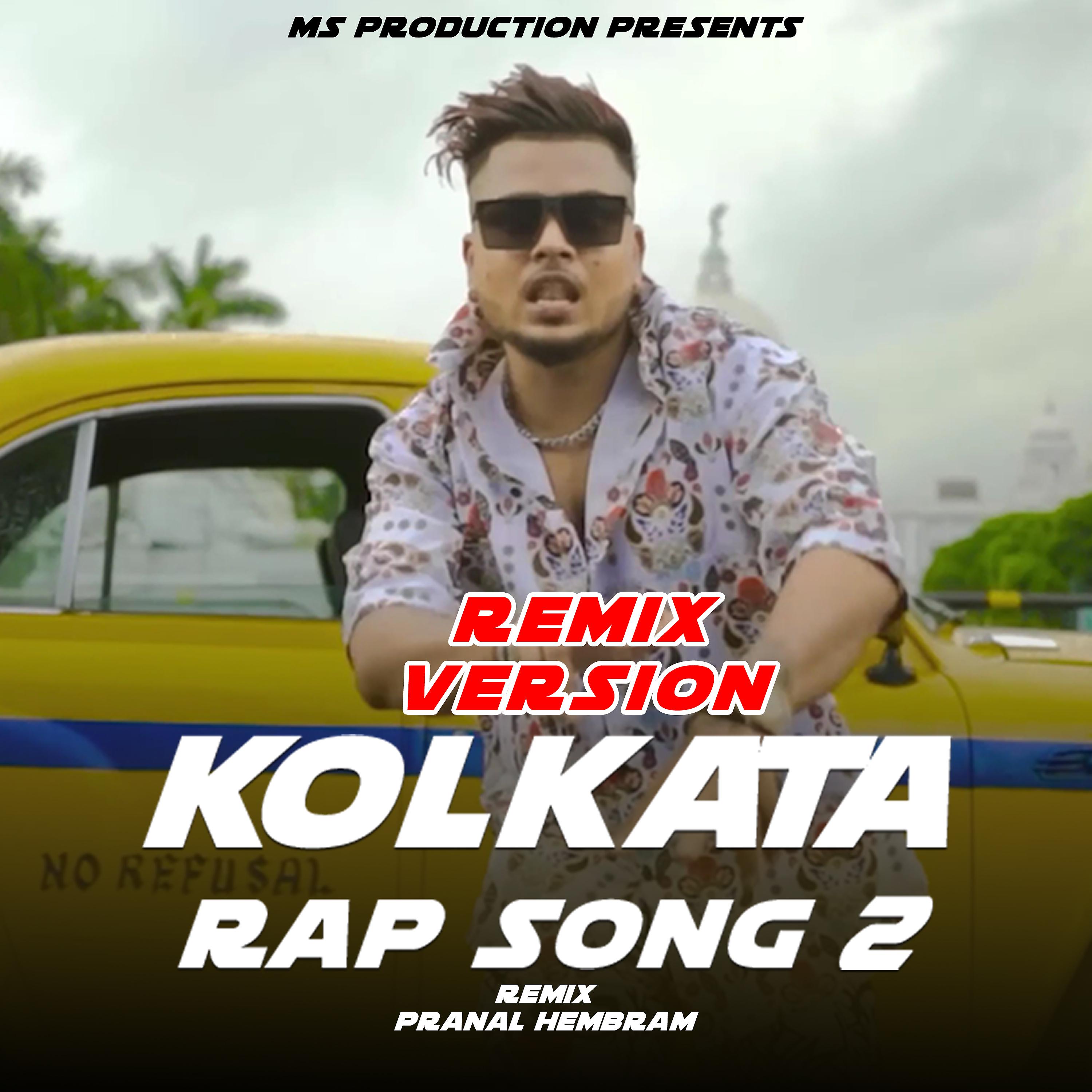 Постер альбома Kolkata Rap Song 2