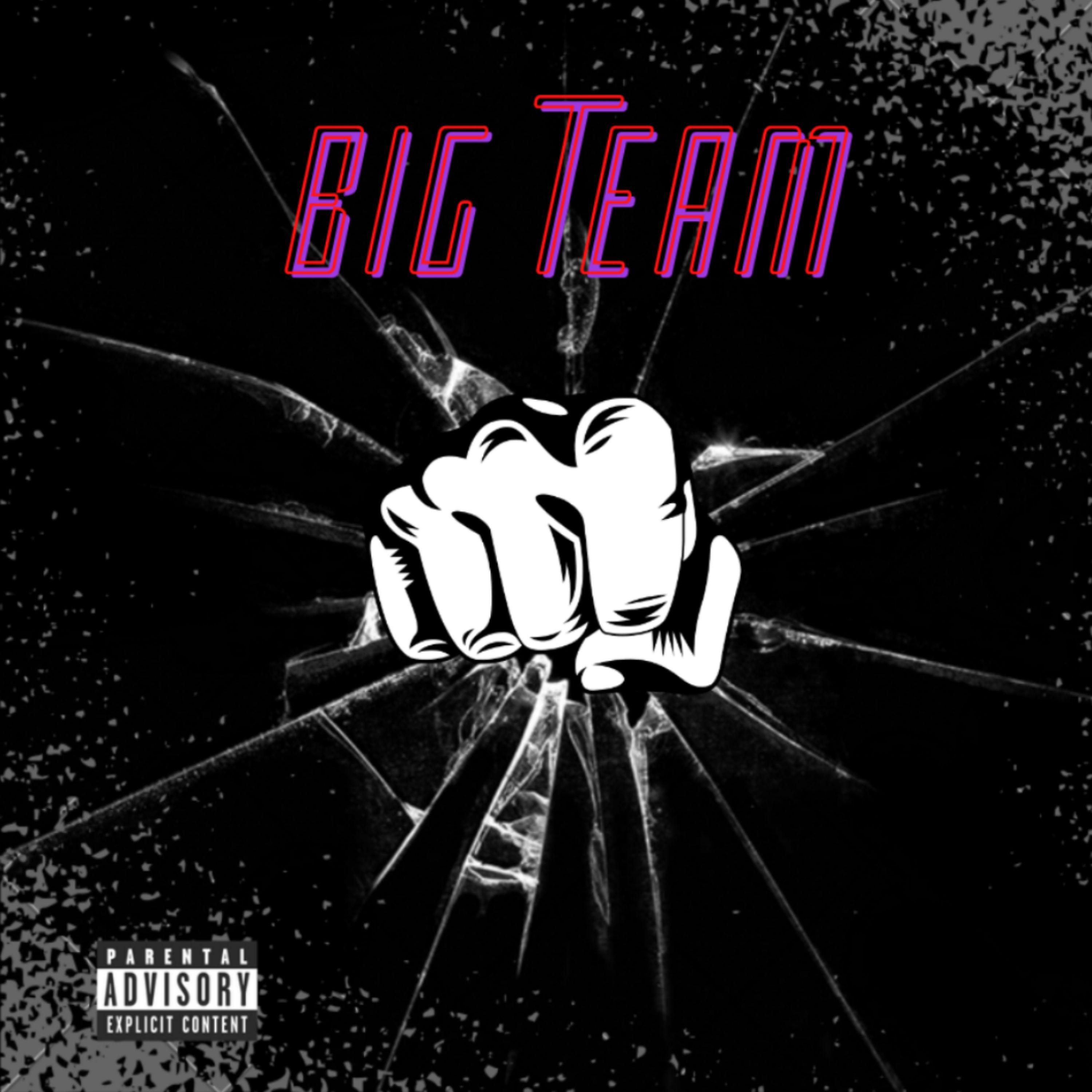 Постер альбома Big Team
