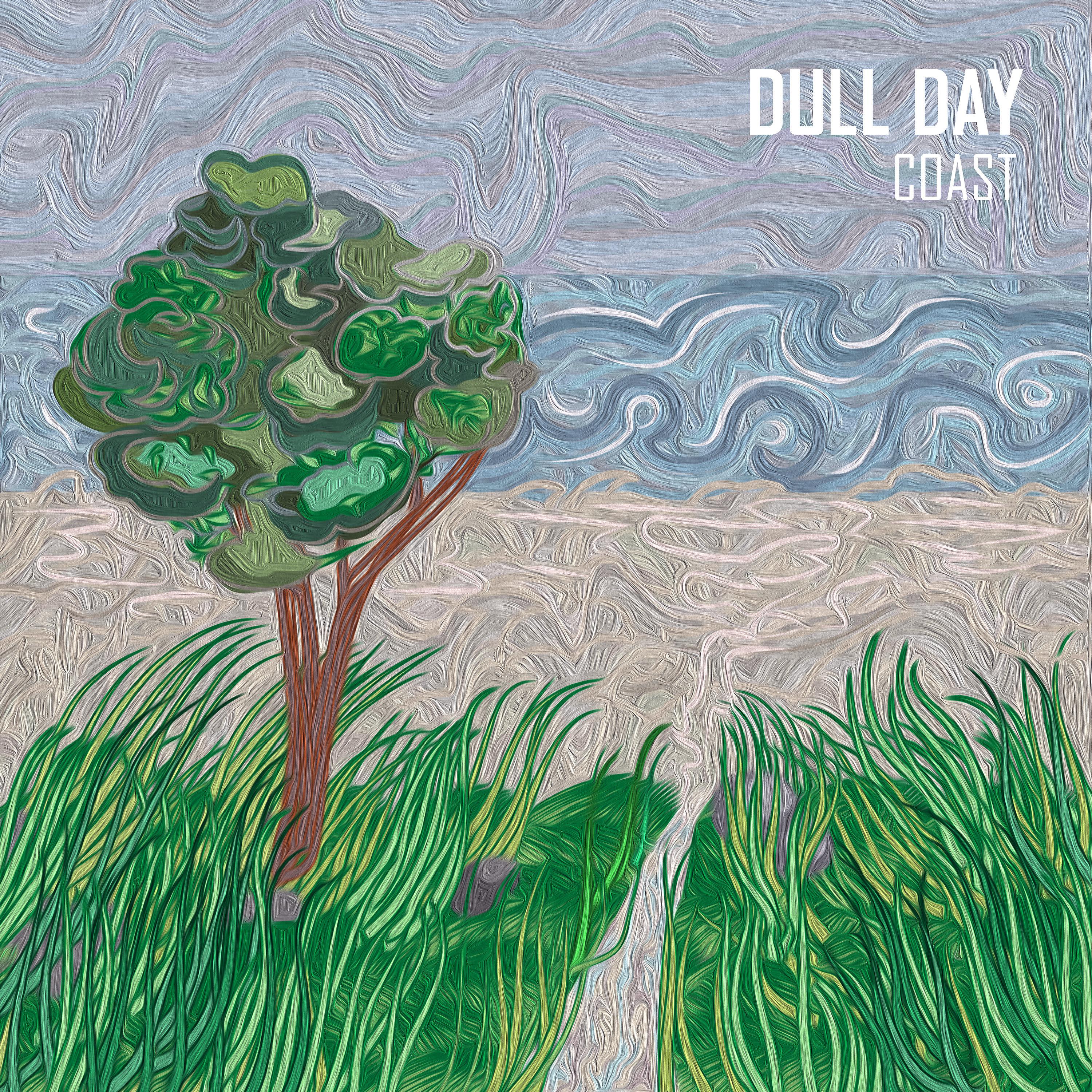 Постер альбома Dull Day, Coast.