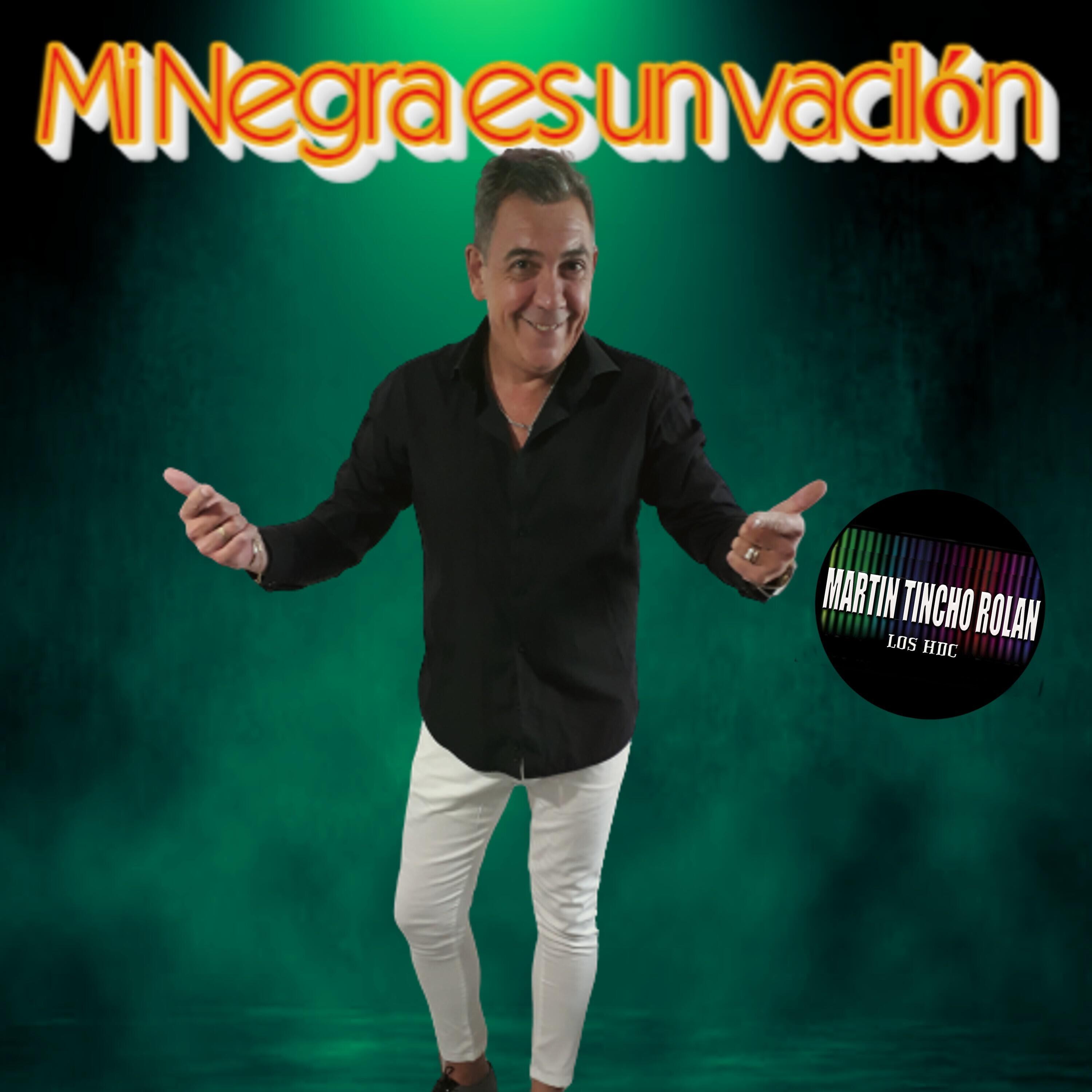 Martin Rolan - Mi Negra Es un Vacilón
