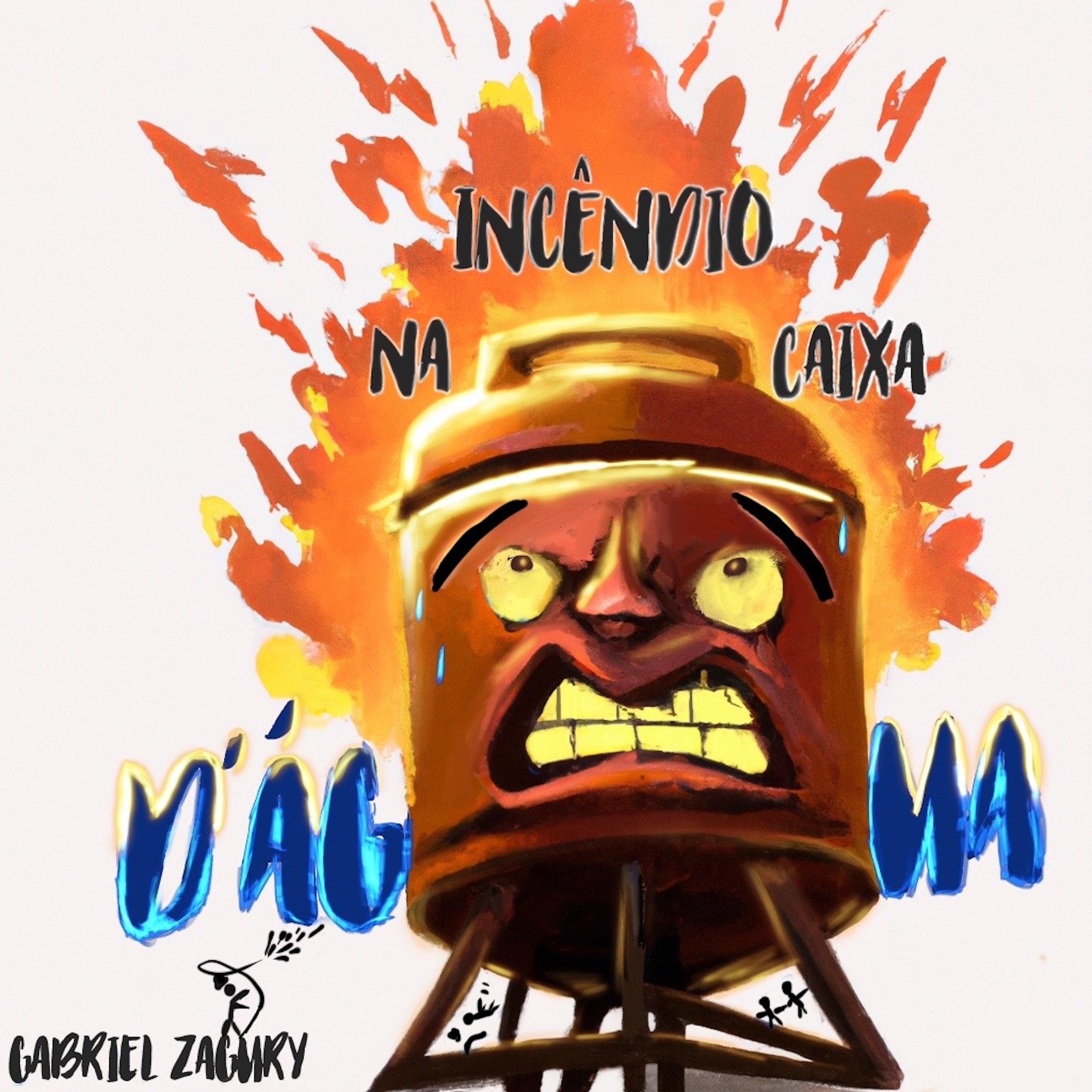 Постер альбома Incêndio na Caixa D'água