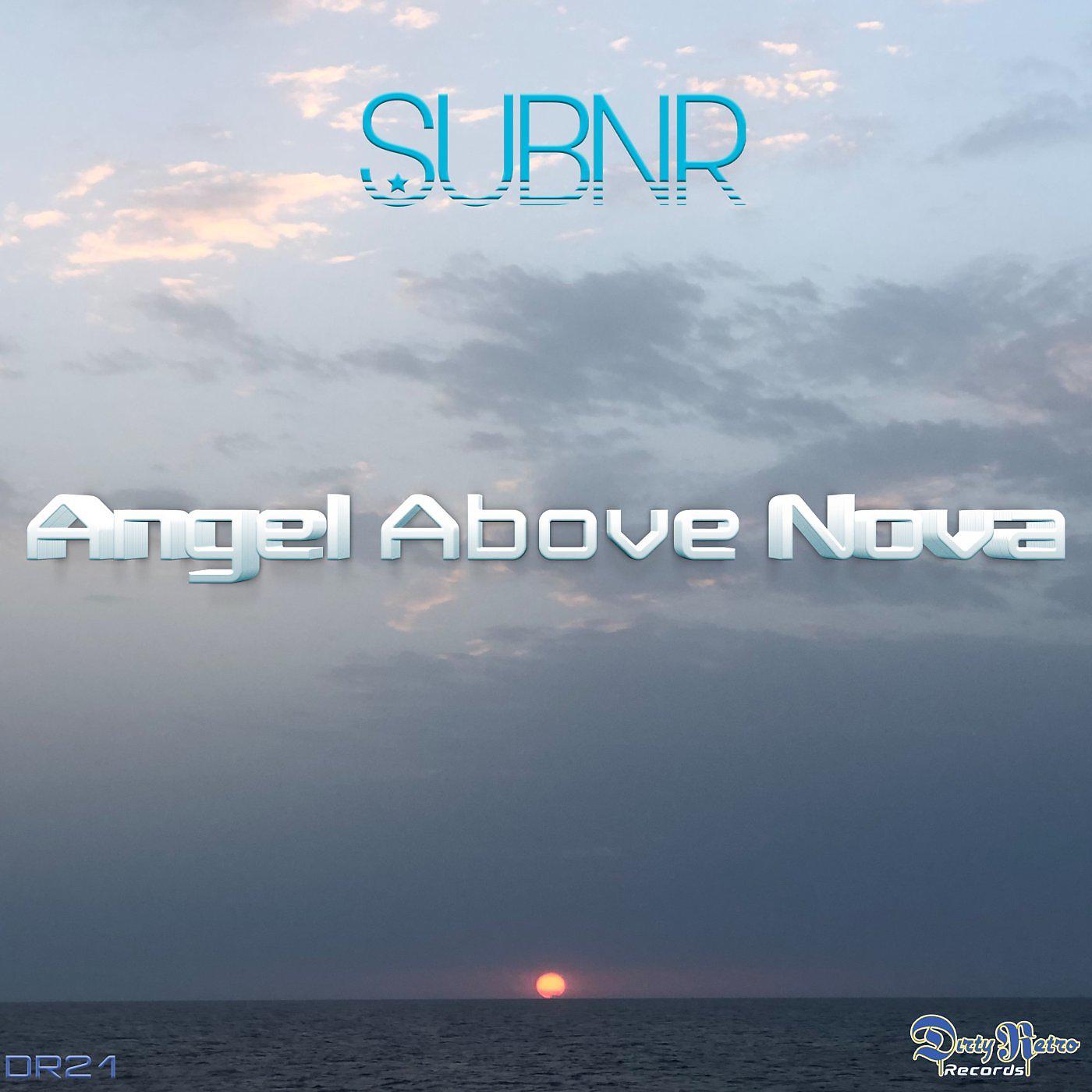 Постер альбома Angel Above Nova
