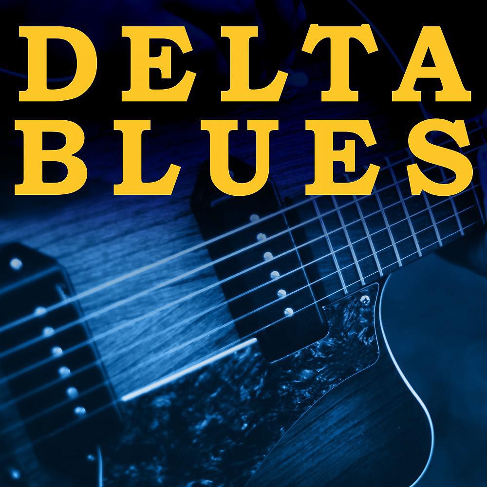 Постер альбома Delta Blues