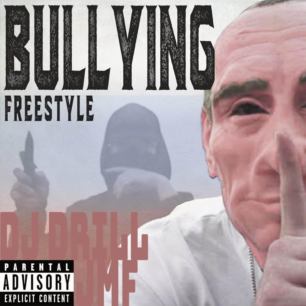 Постер альбома Bullying Freestyle