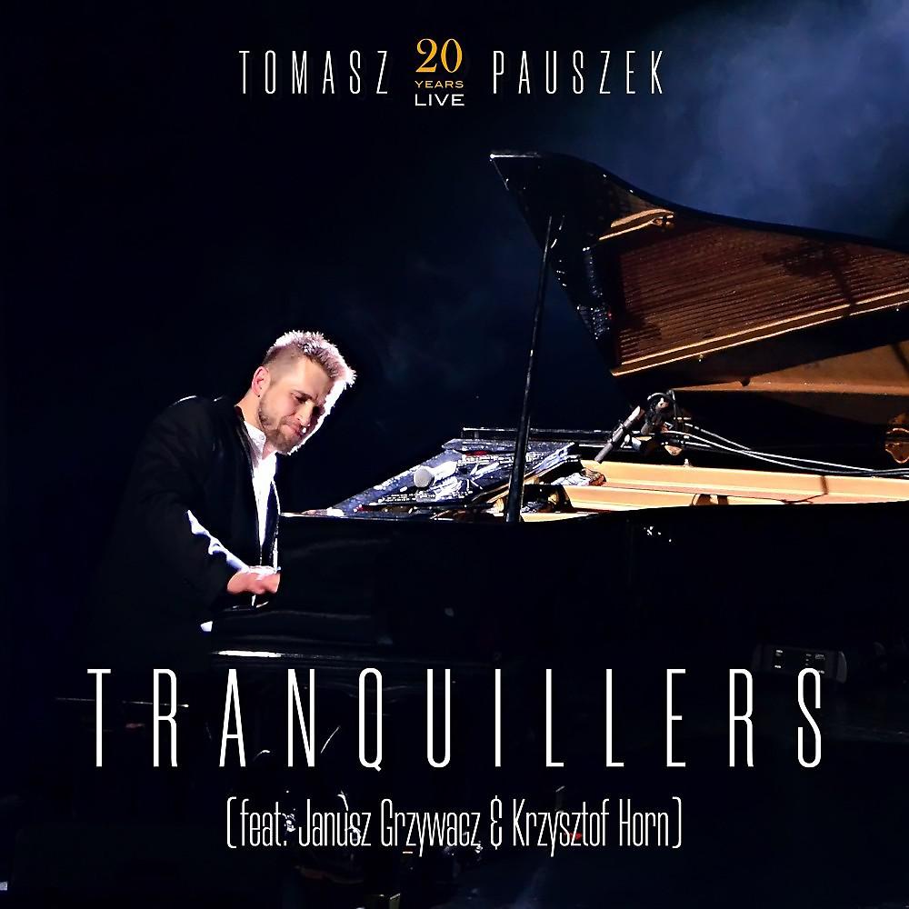 Постер альбома Tranquillers (20 Years Live)