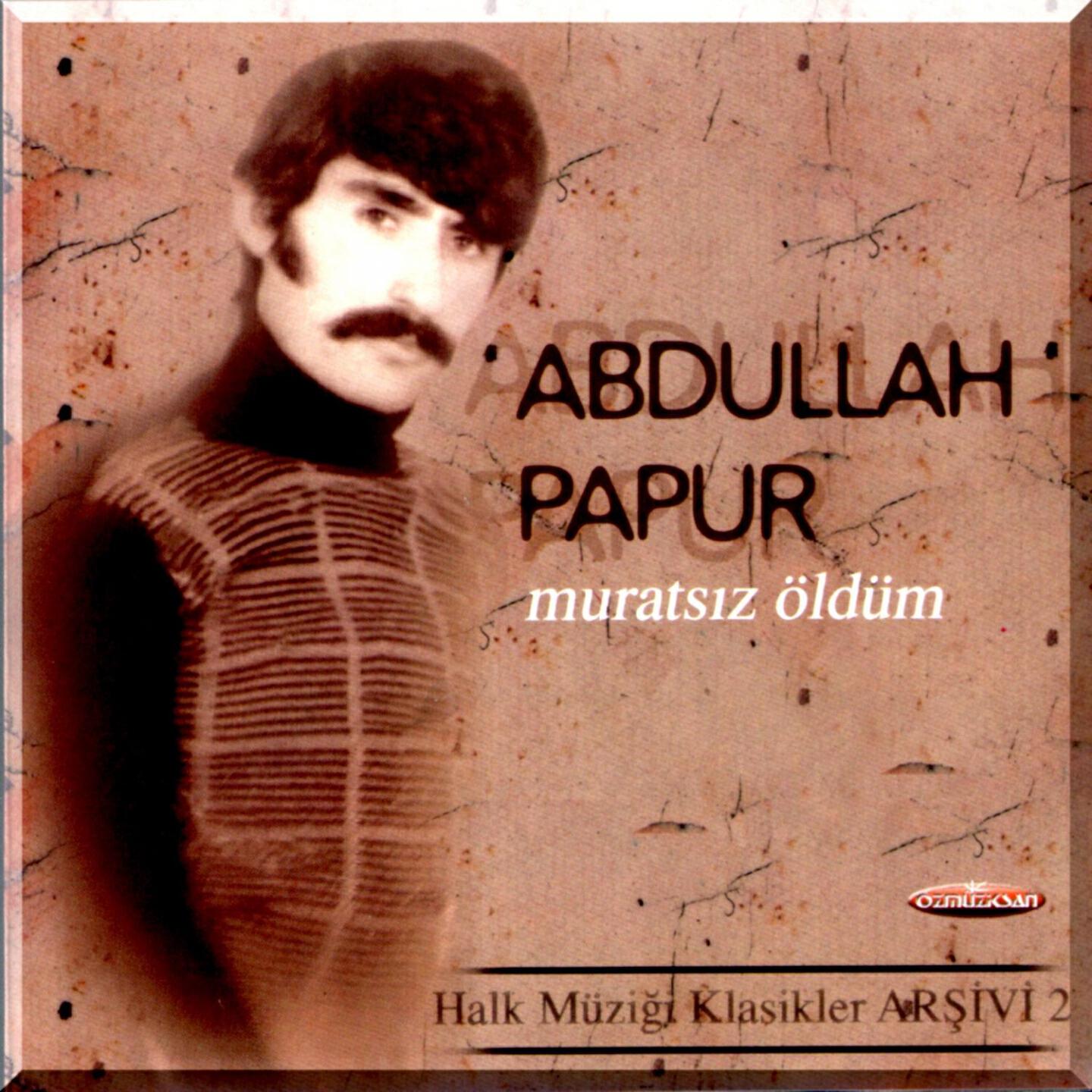 Abdullah Papur - Bir Selam Yolladım Seher Yeli İle