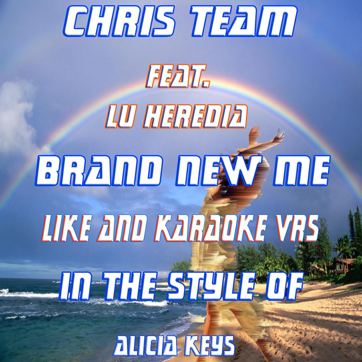 Chris Team - Brand New Me (Like Mix)