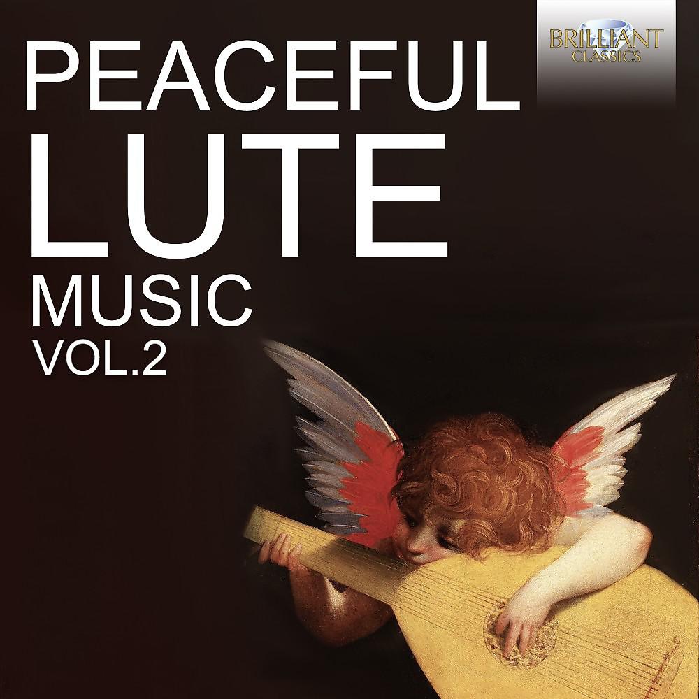Постер альбома Peaceful Lute Music, Vol. 2