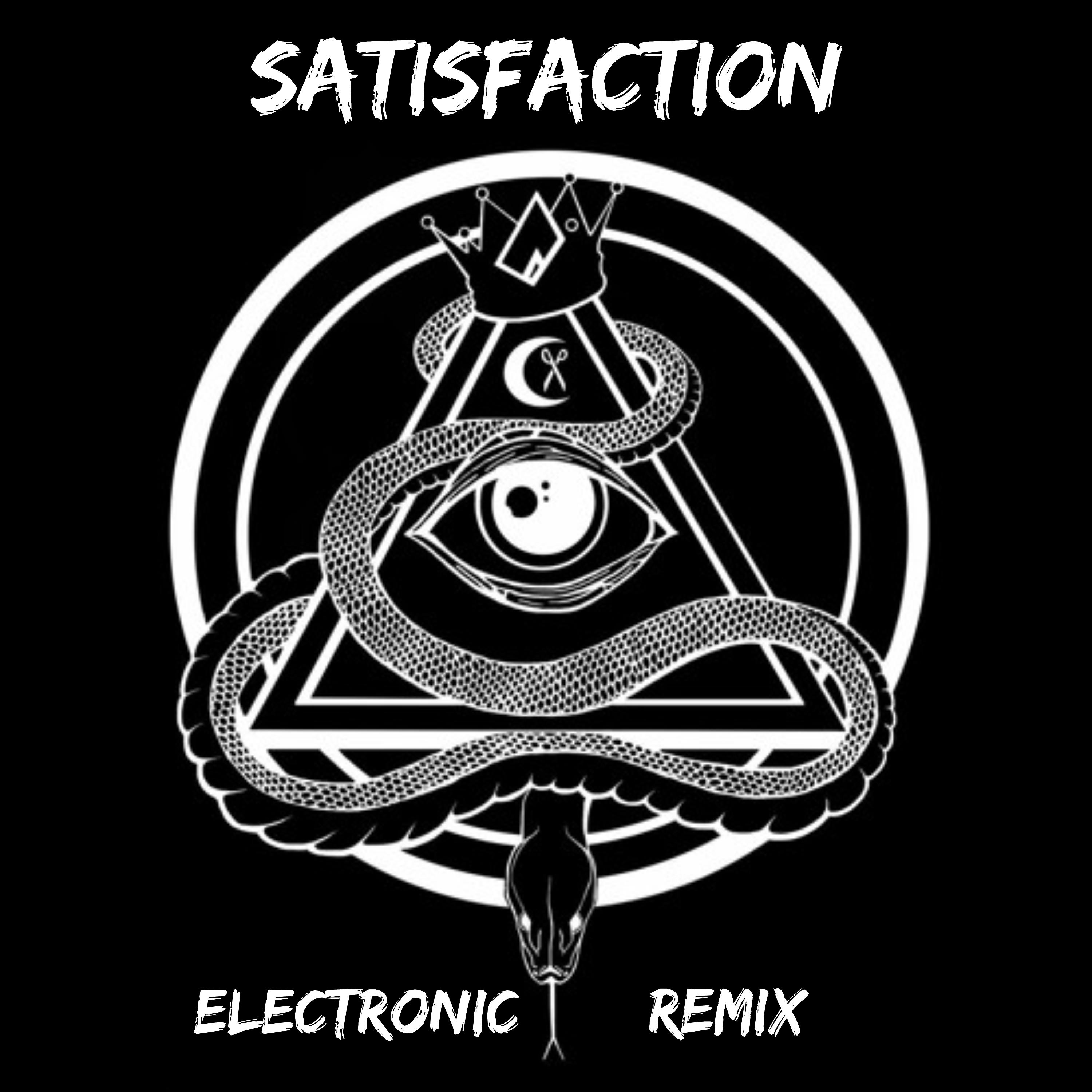 Постер альбома Satisfaction Electronic Remix