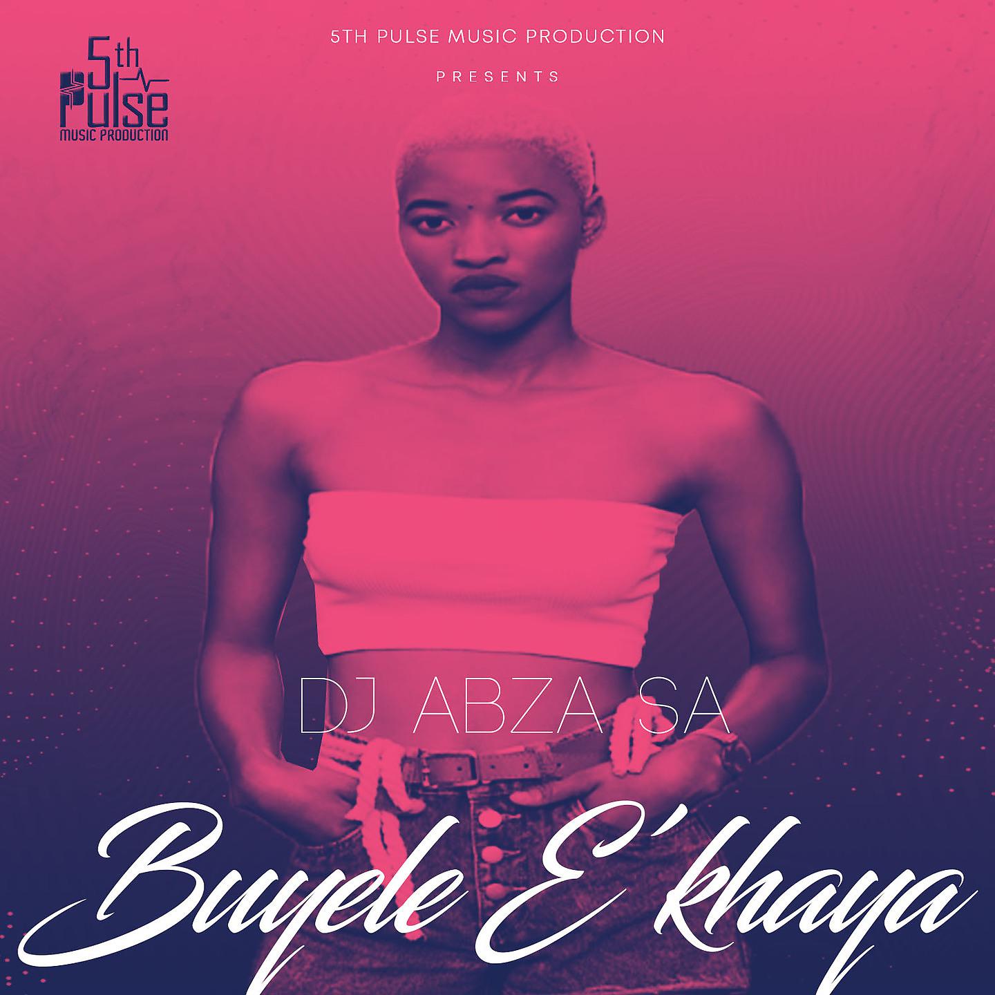 Постер альбома Buyele E'khaya