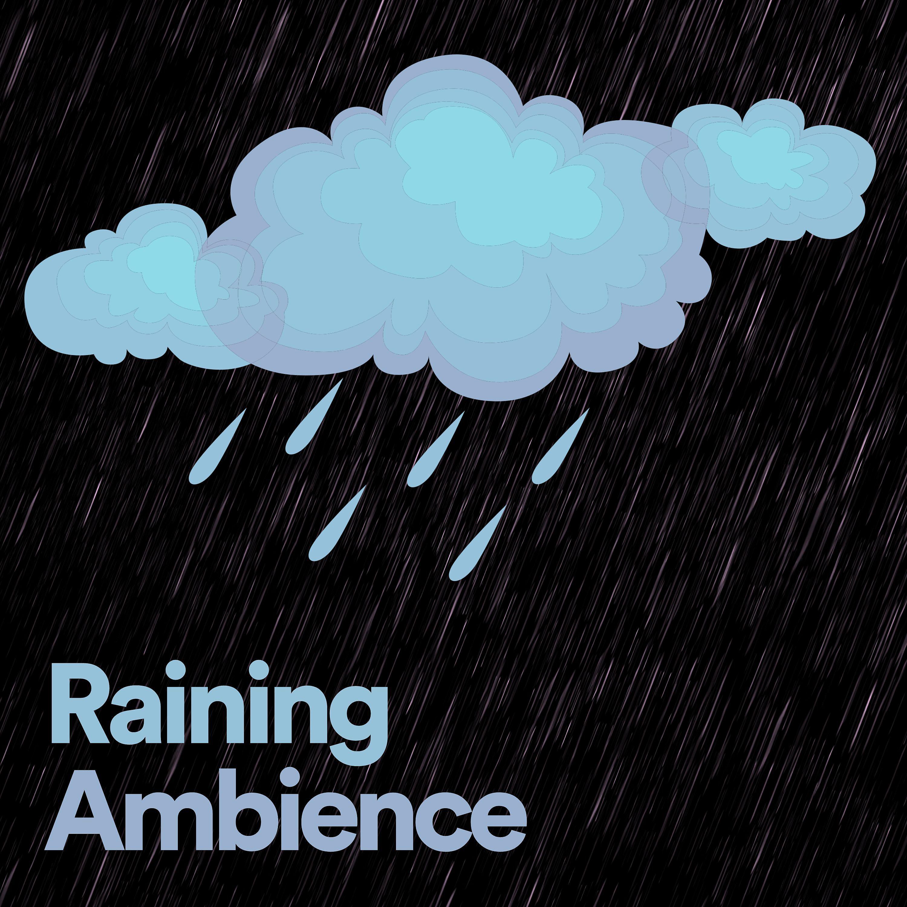 Постер альбома Raining Ambience